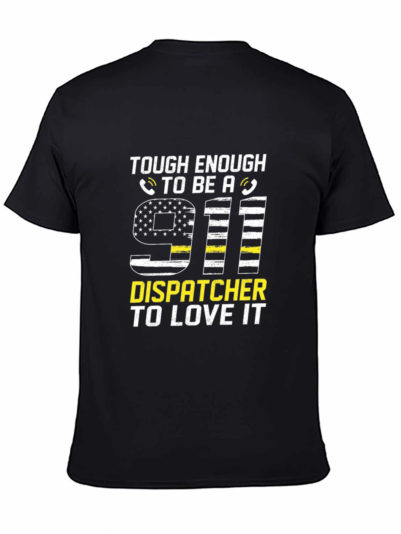 Tough Enough 911 Dispatcher T-Shirt