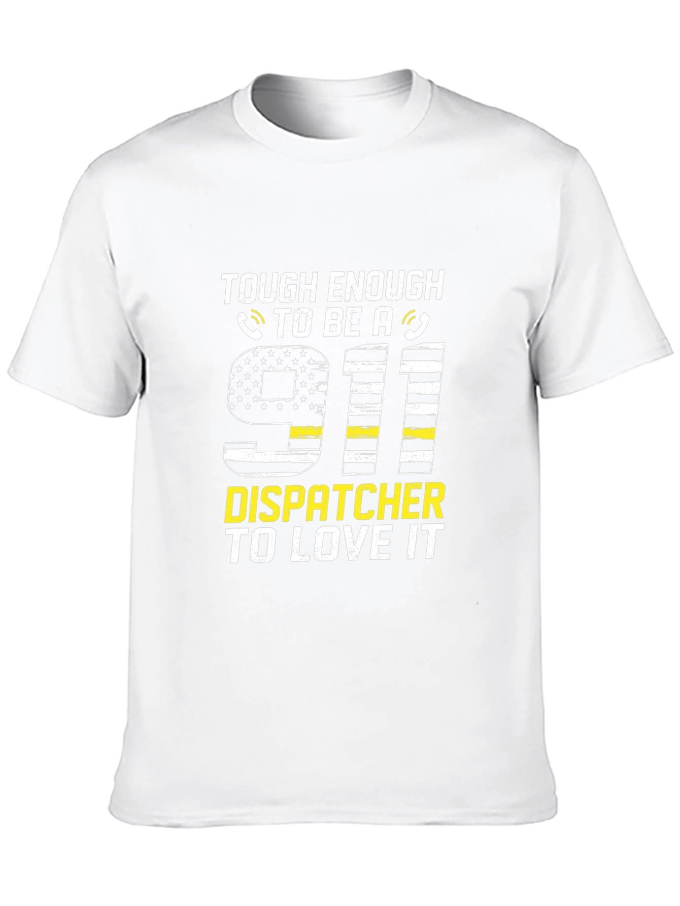 Tough Enough 911 Dispatcher T-Shirt
