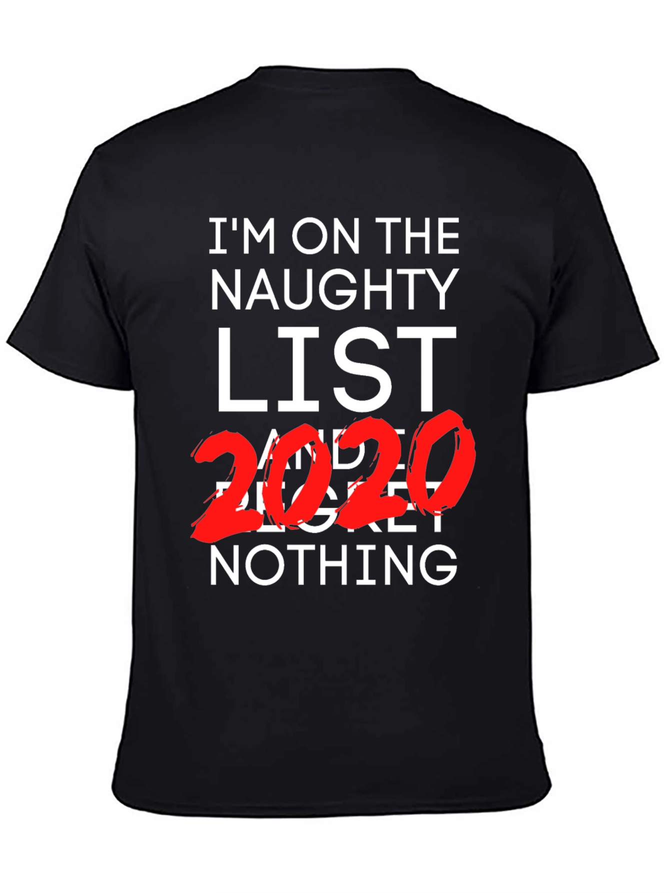 Naughty List 2020 T-Shirt - Funny Holiday Tee