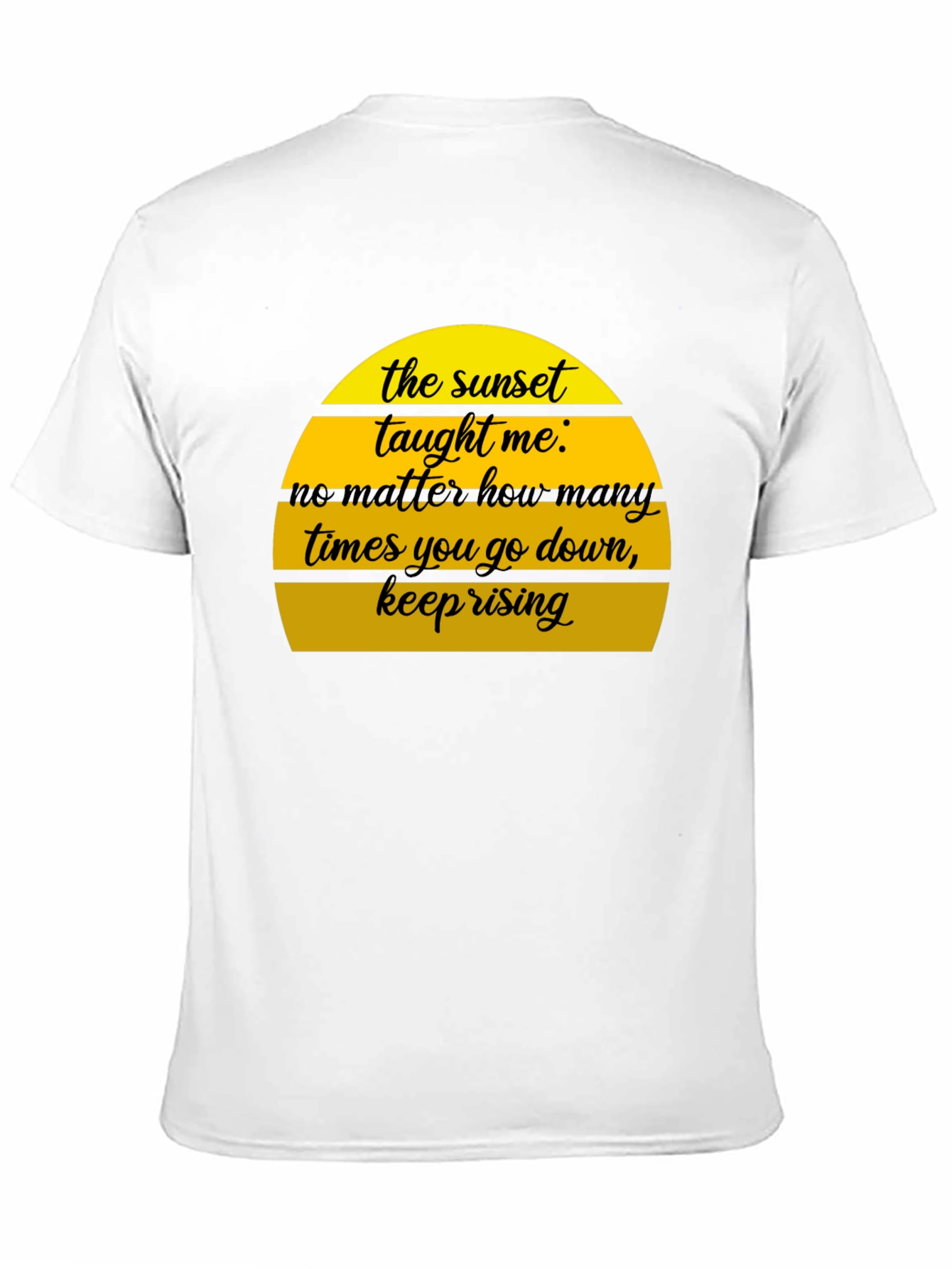Sunset Taught Me Motivational T-Shirt