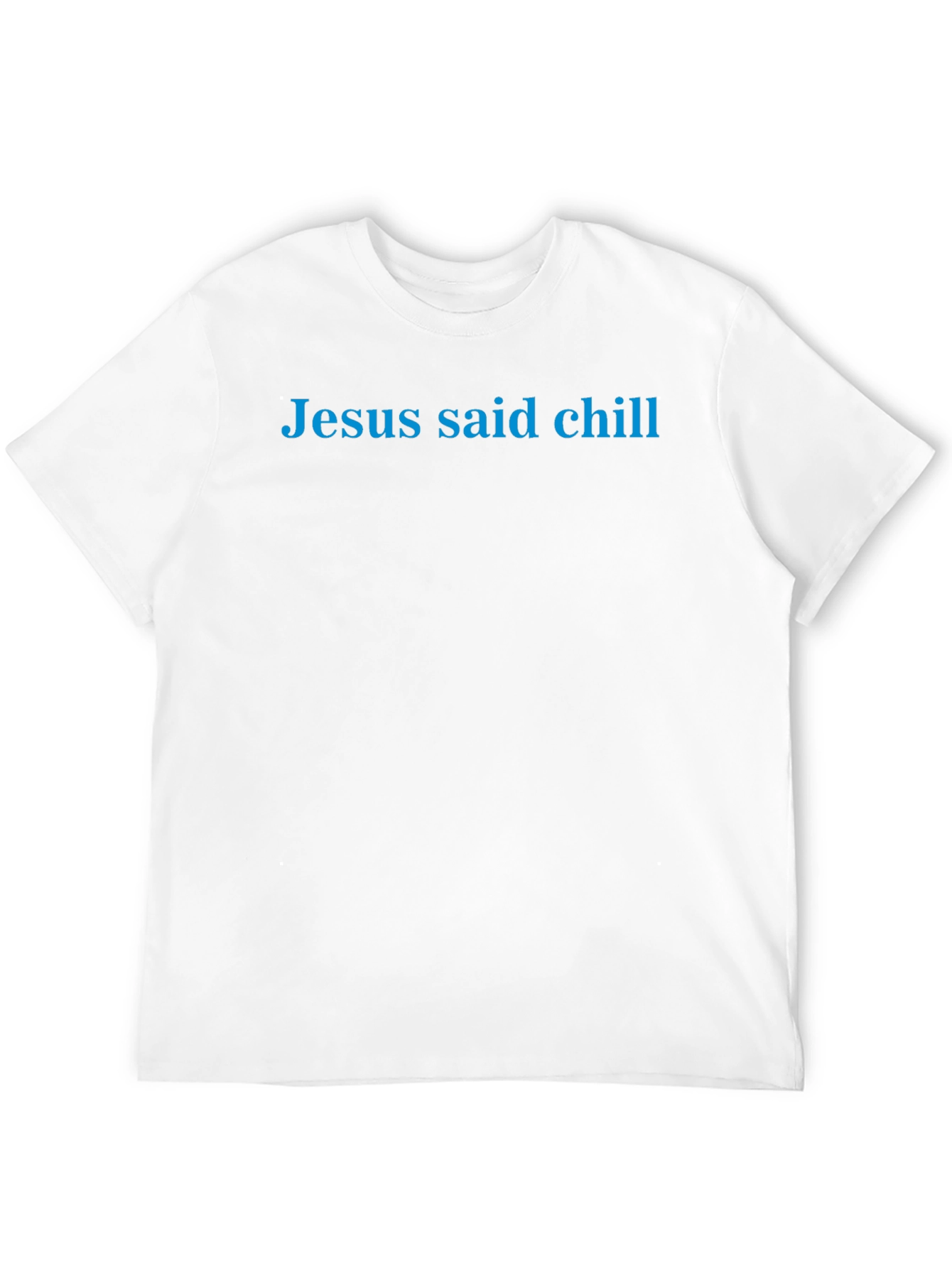 Jesus Said Chill - Mens Black T-Shirt