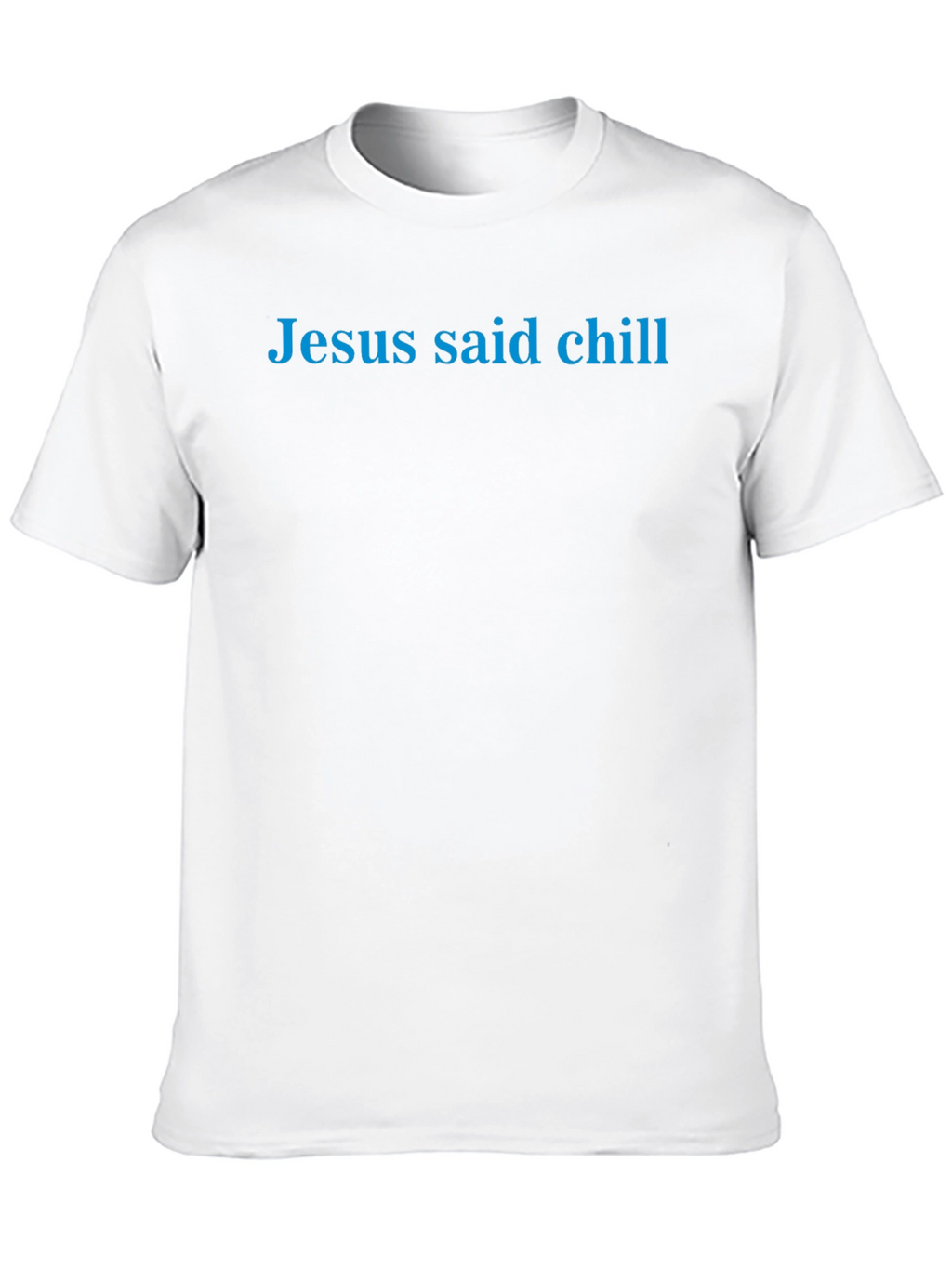 Jesus Said Chill - Mens Black T-Shirt