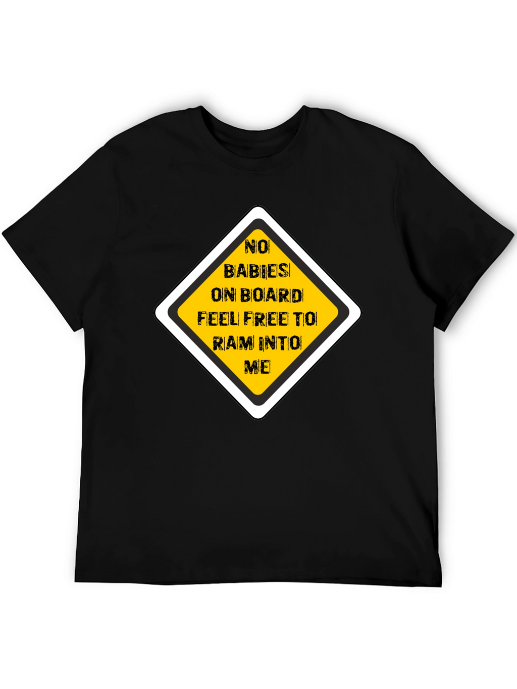 Funny No Babies on Board Graphic Tee