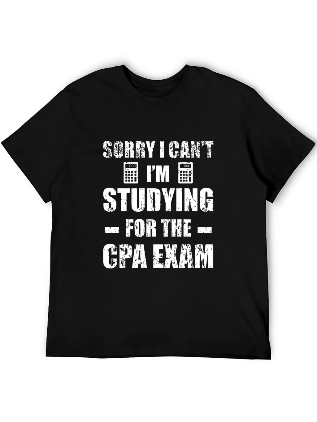 CPA Exam Study T-Shirt - Accountant Gift