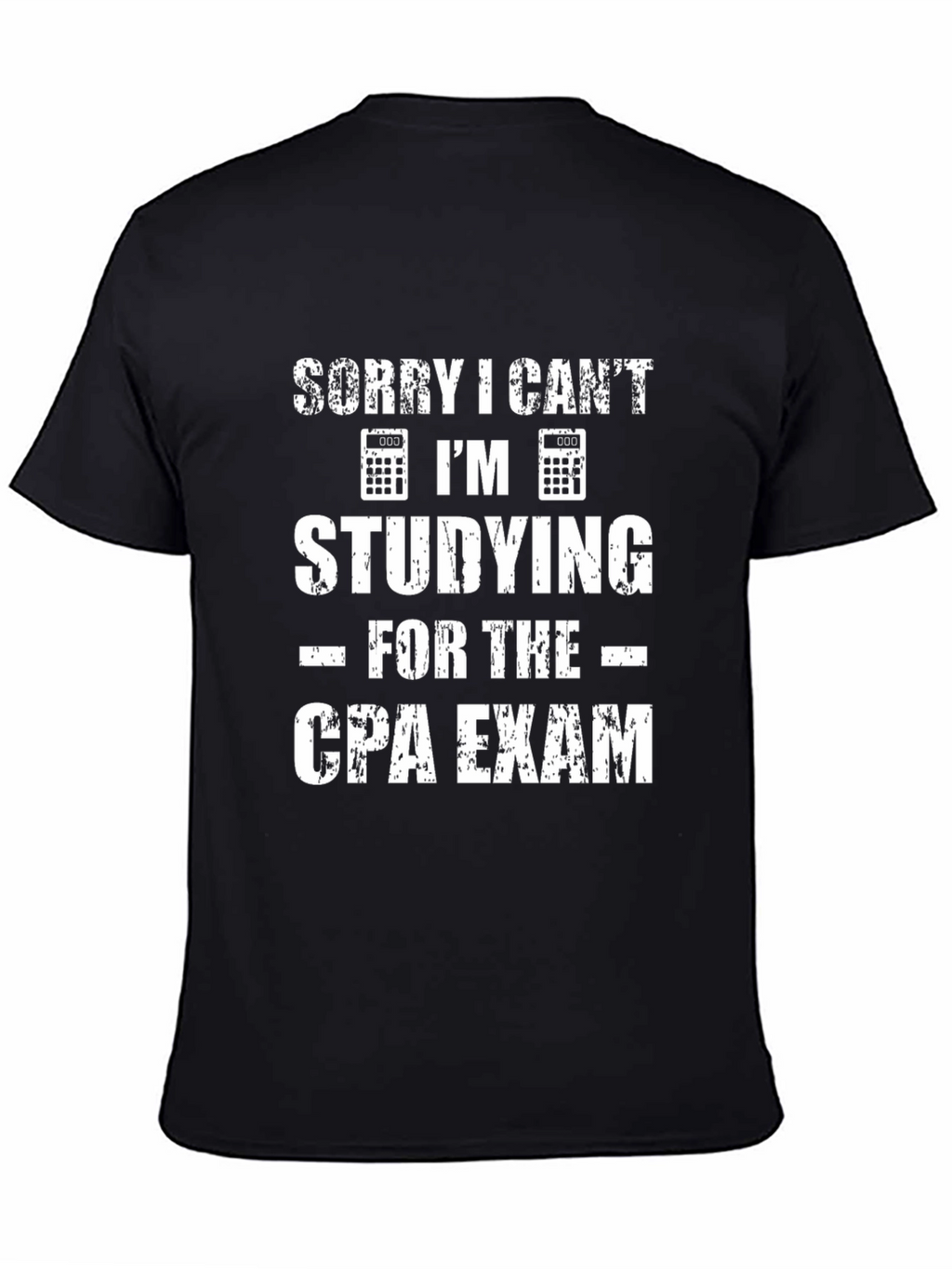 CPA Exam Study T-Shirt - Accountant Gift