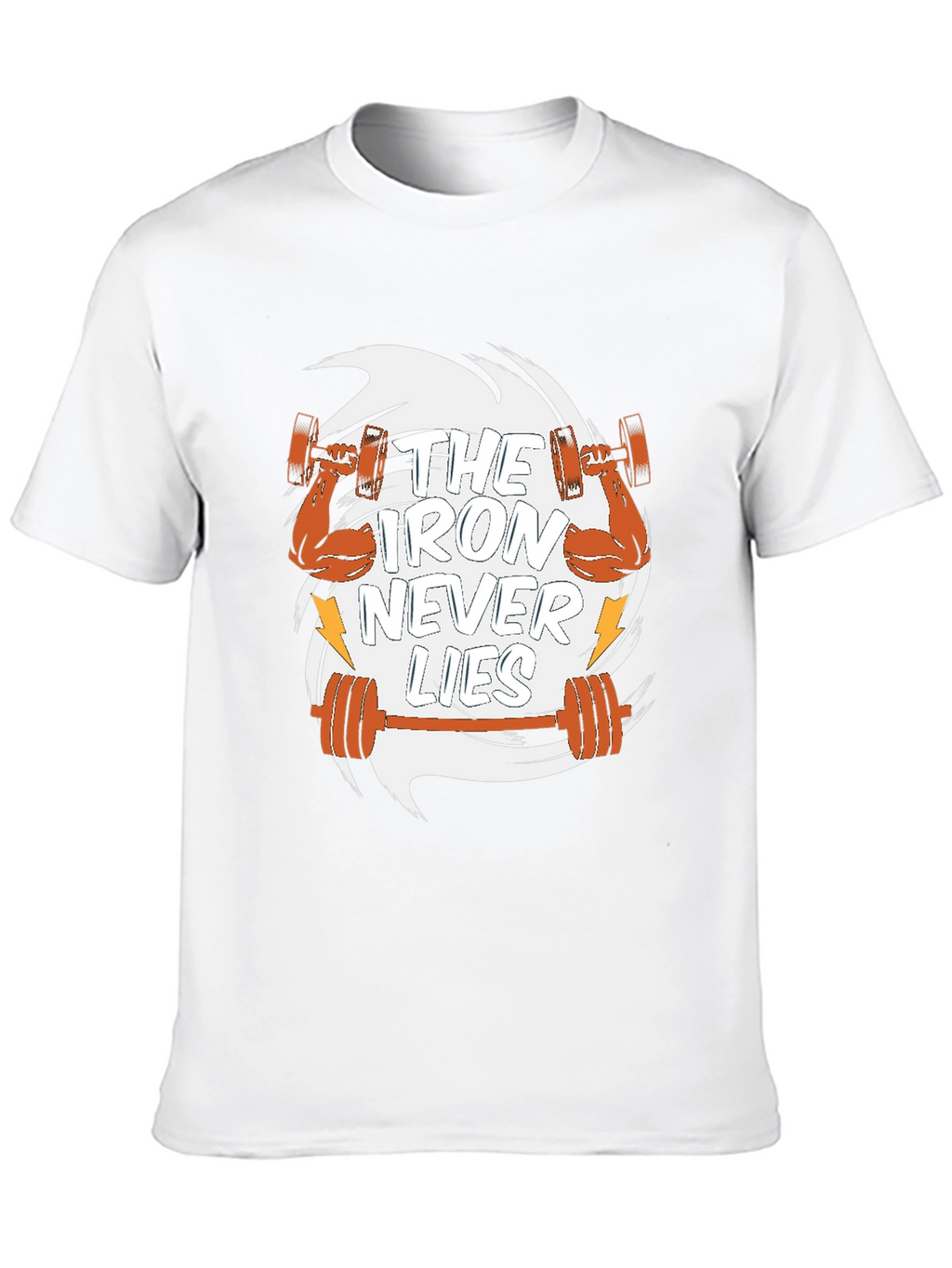 Iron Never Lies Gym T-Shirt