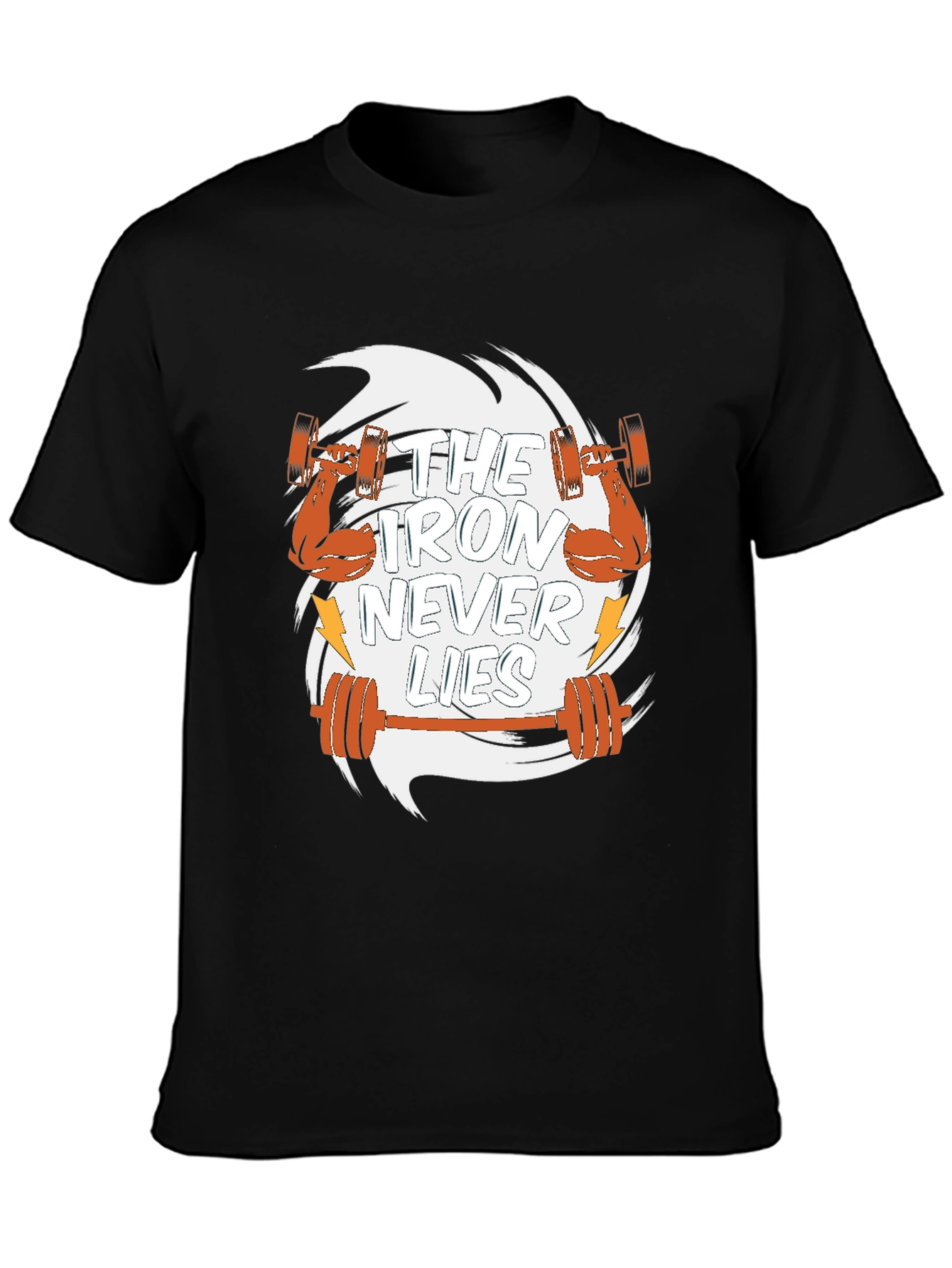 Iron Never Lies Gym T-Shirt