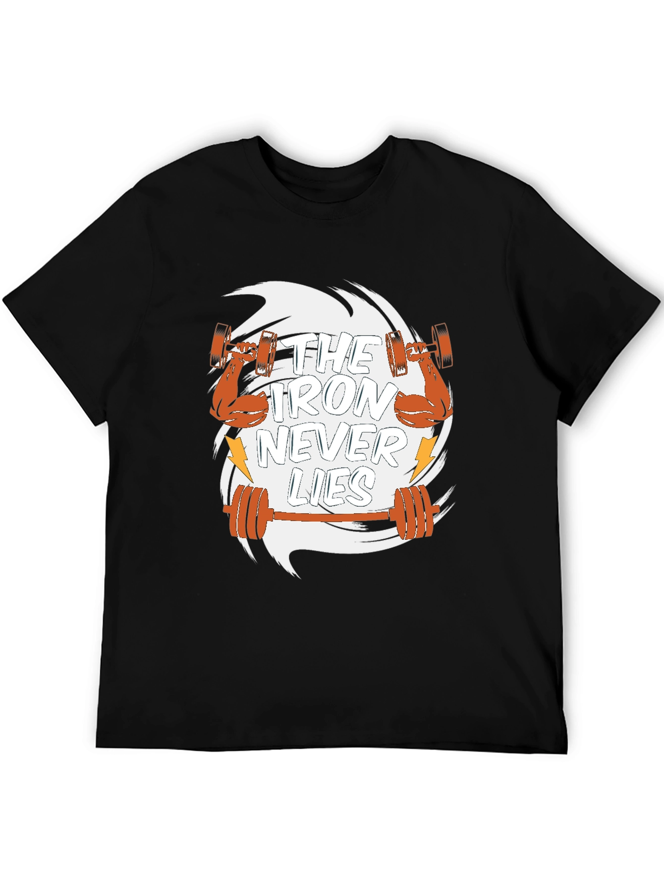 Iron Never Lies Gym T-Shirt