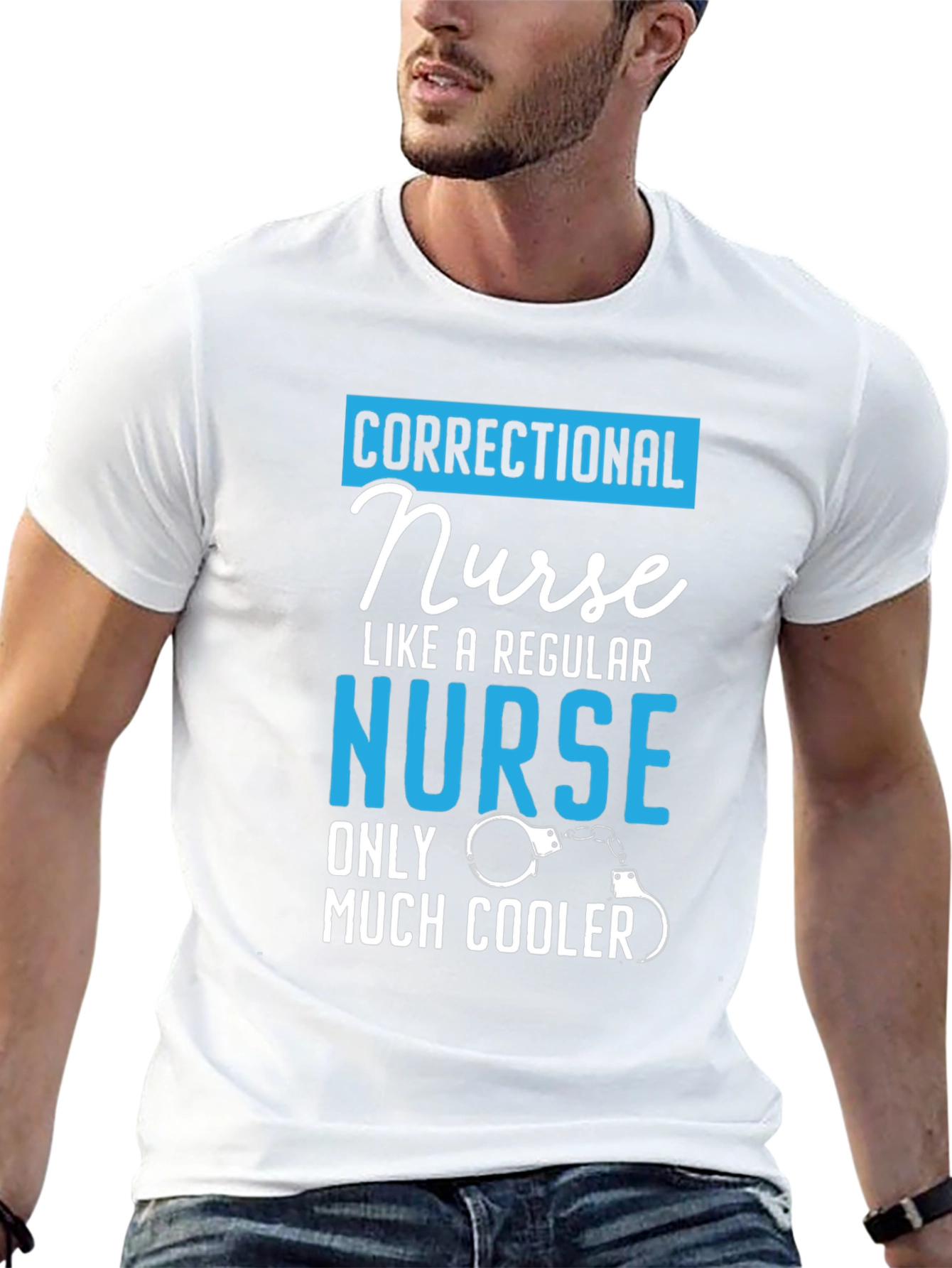 Correctional Nurse T-Shirt: Much Cooler