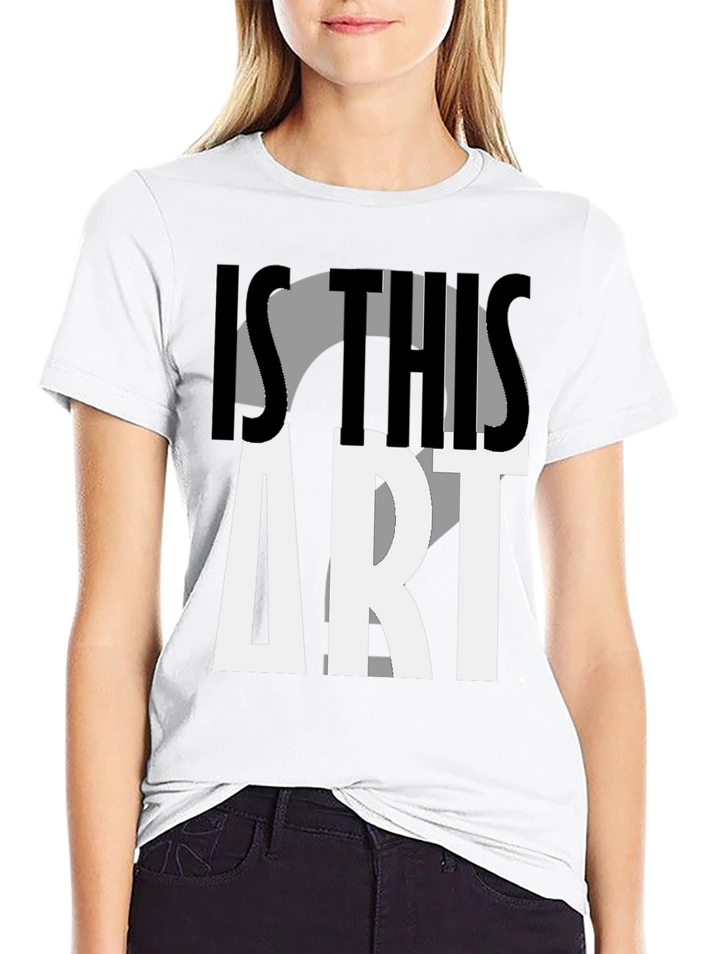 Is This Art? Graphic Print T-Shirt