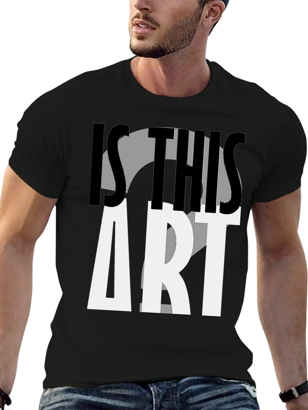 Is This Art? Graphic Print T-Shirt