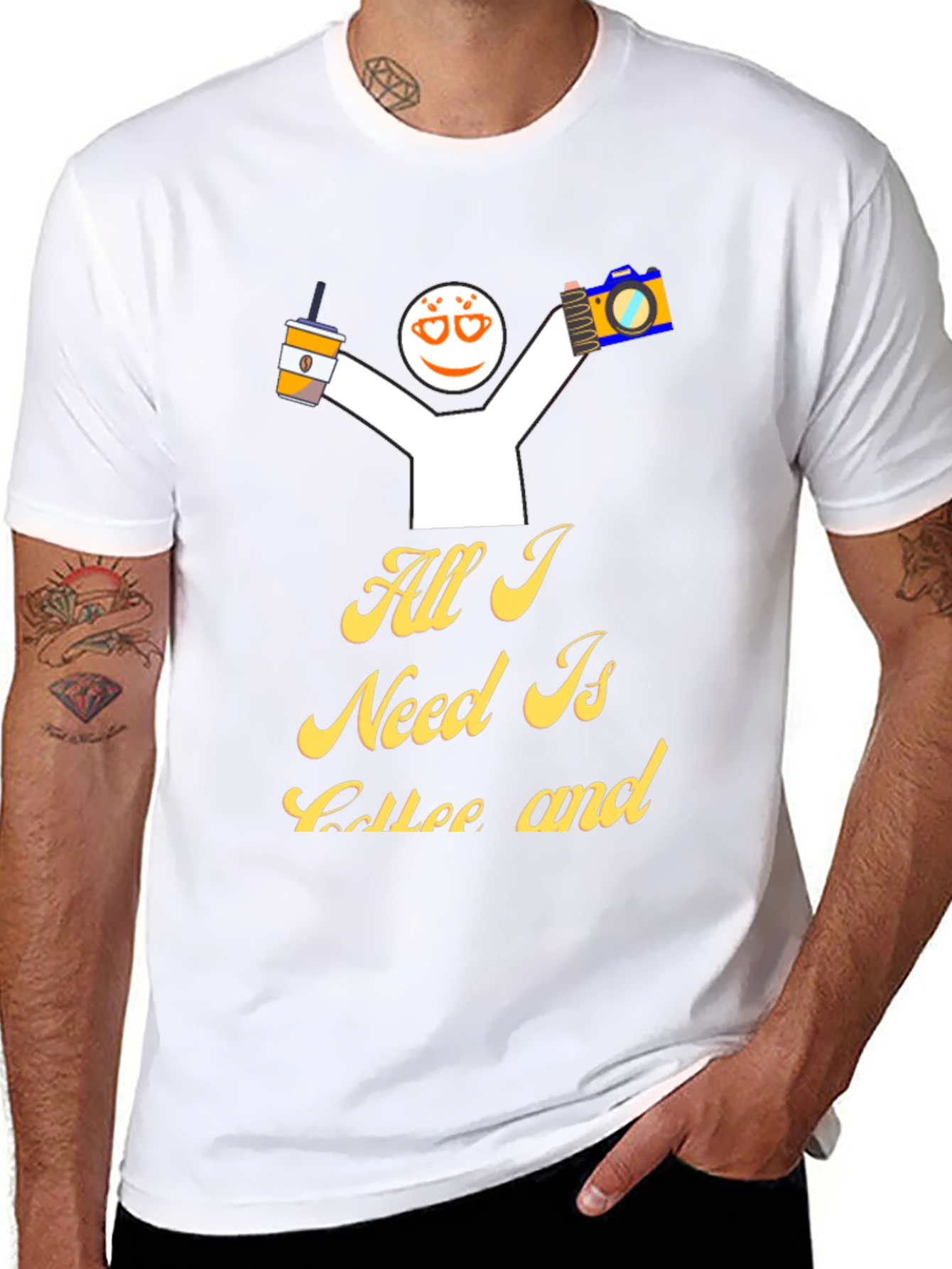 All I Need Is Coffee And T-Shirt