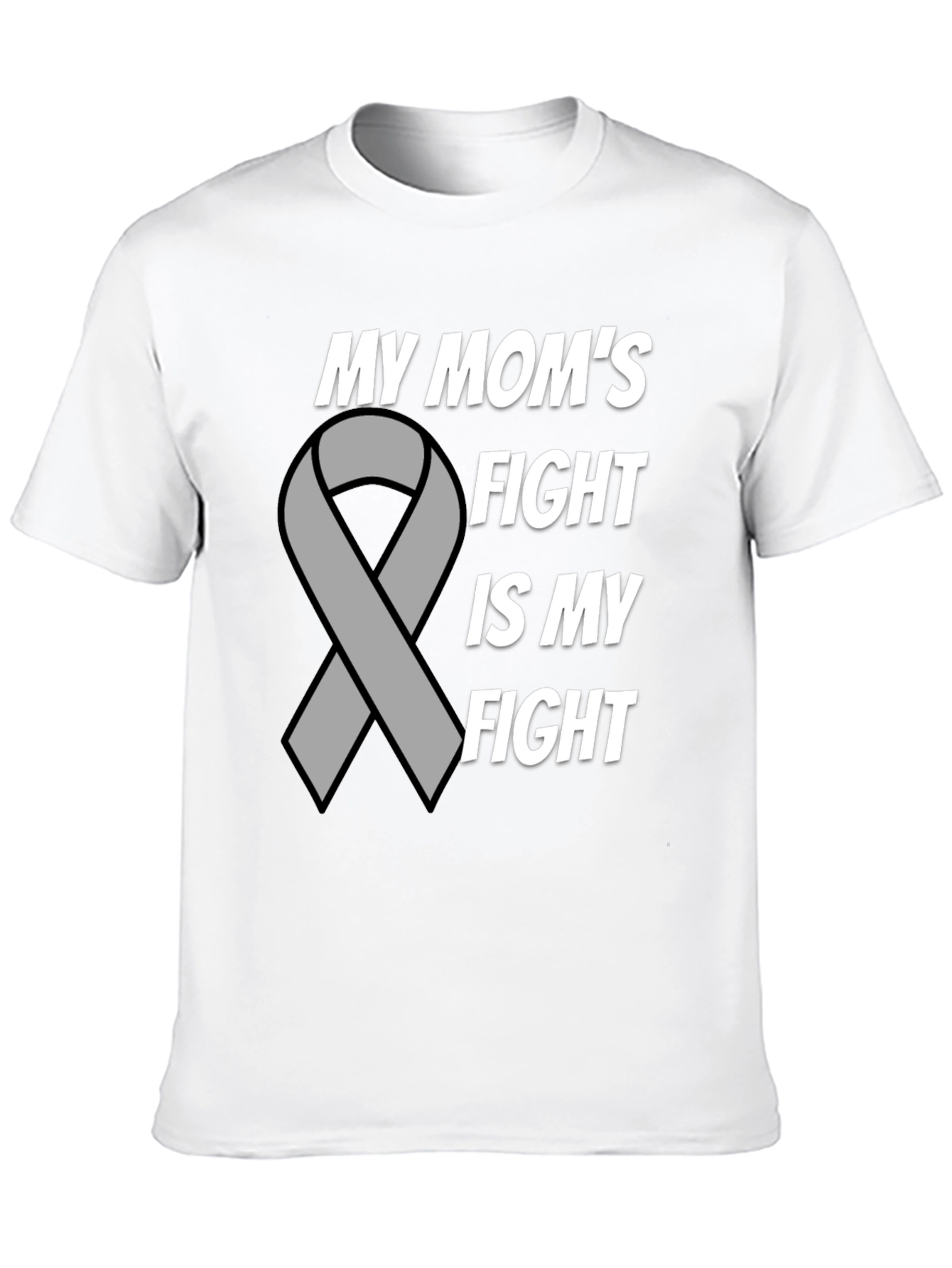 My Moms Fight T-Shirt - Cancer Awareness