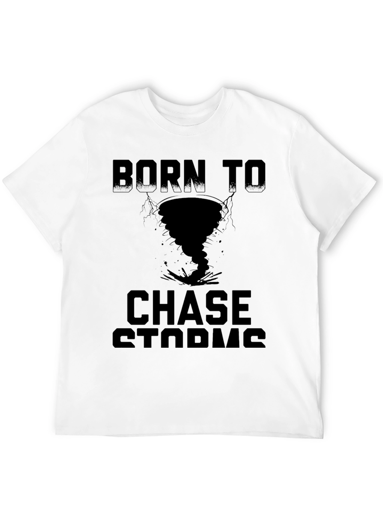 Born to Chase Storms Graphic Print T-Shirt