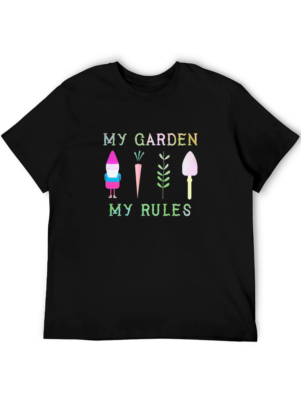 My Garden My Rules Graphic T-Shirt
