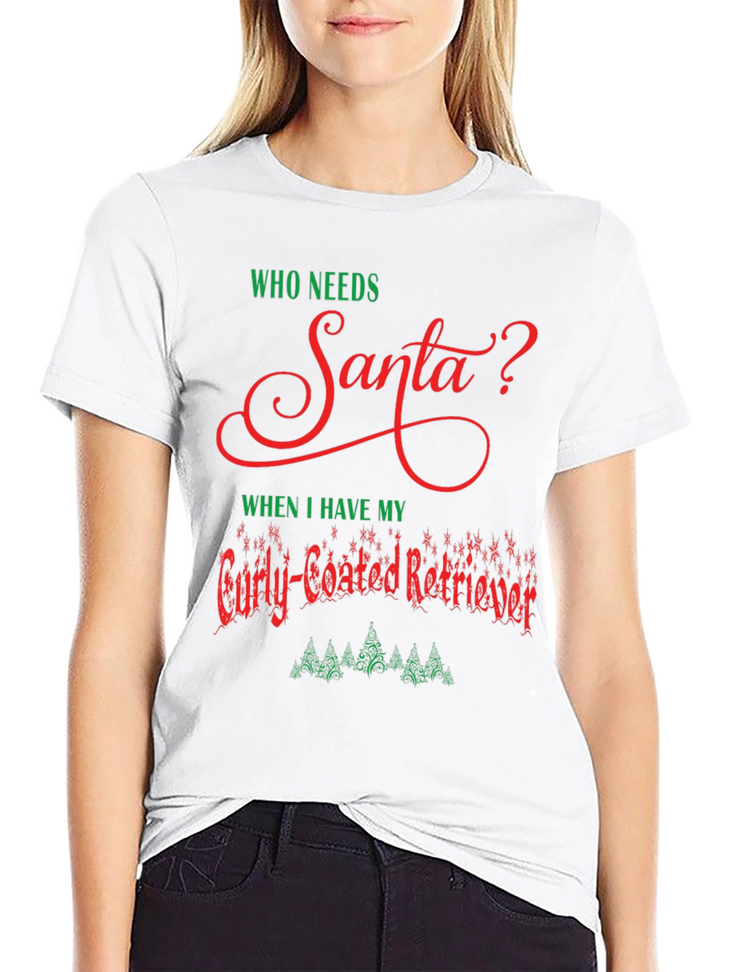 Who Needs Santa Curly-Coated Retriever T-Shirt