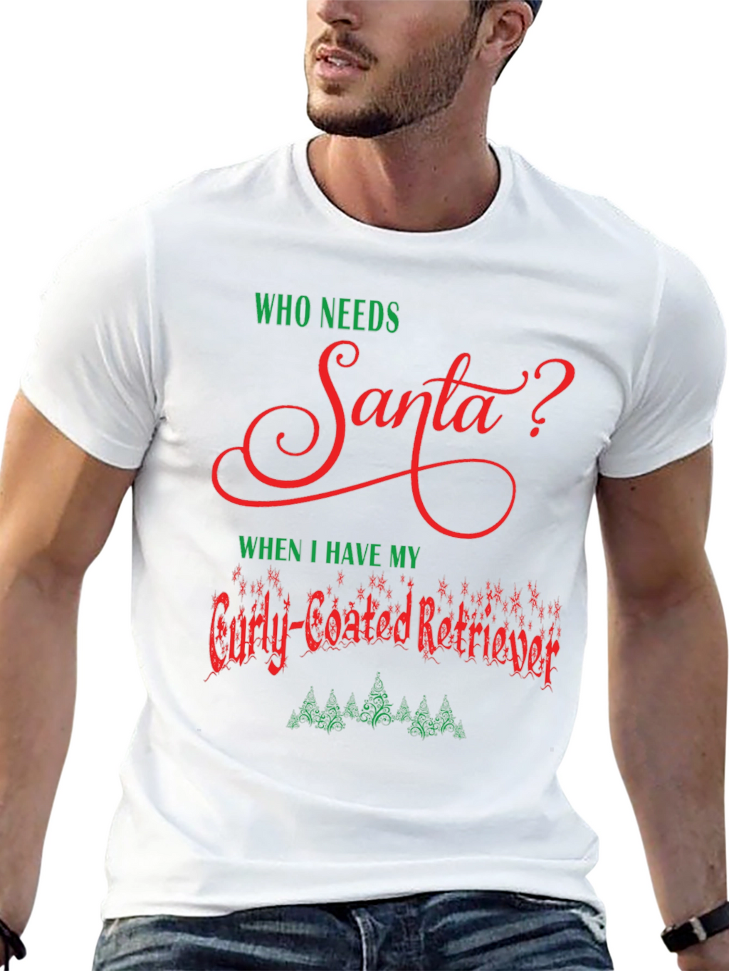 Who Needs Santa Curly-Coated Retriever T-Shirt