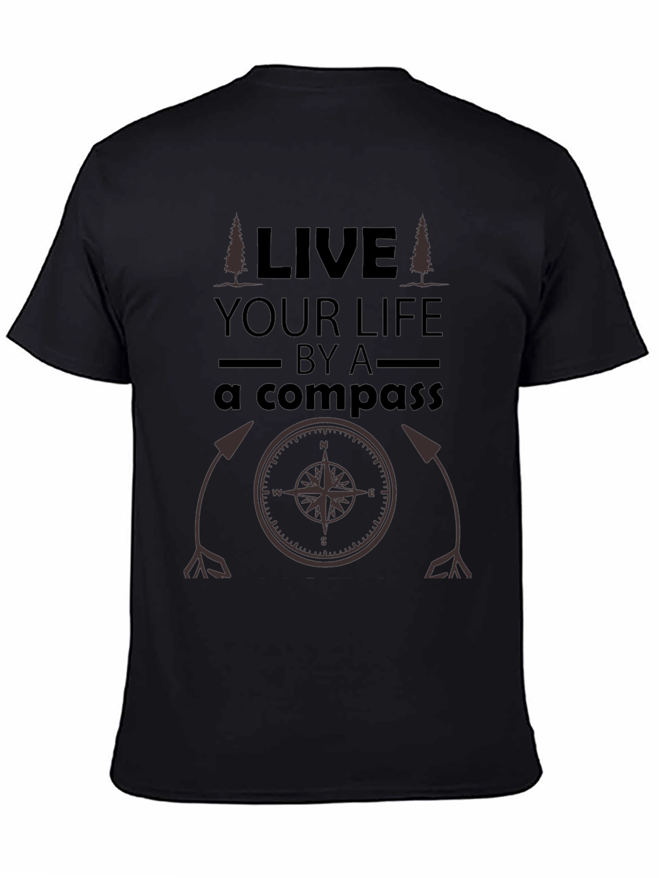 Live Your Life By A Compass Black T-Shirt