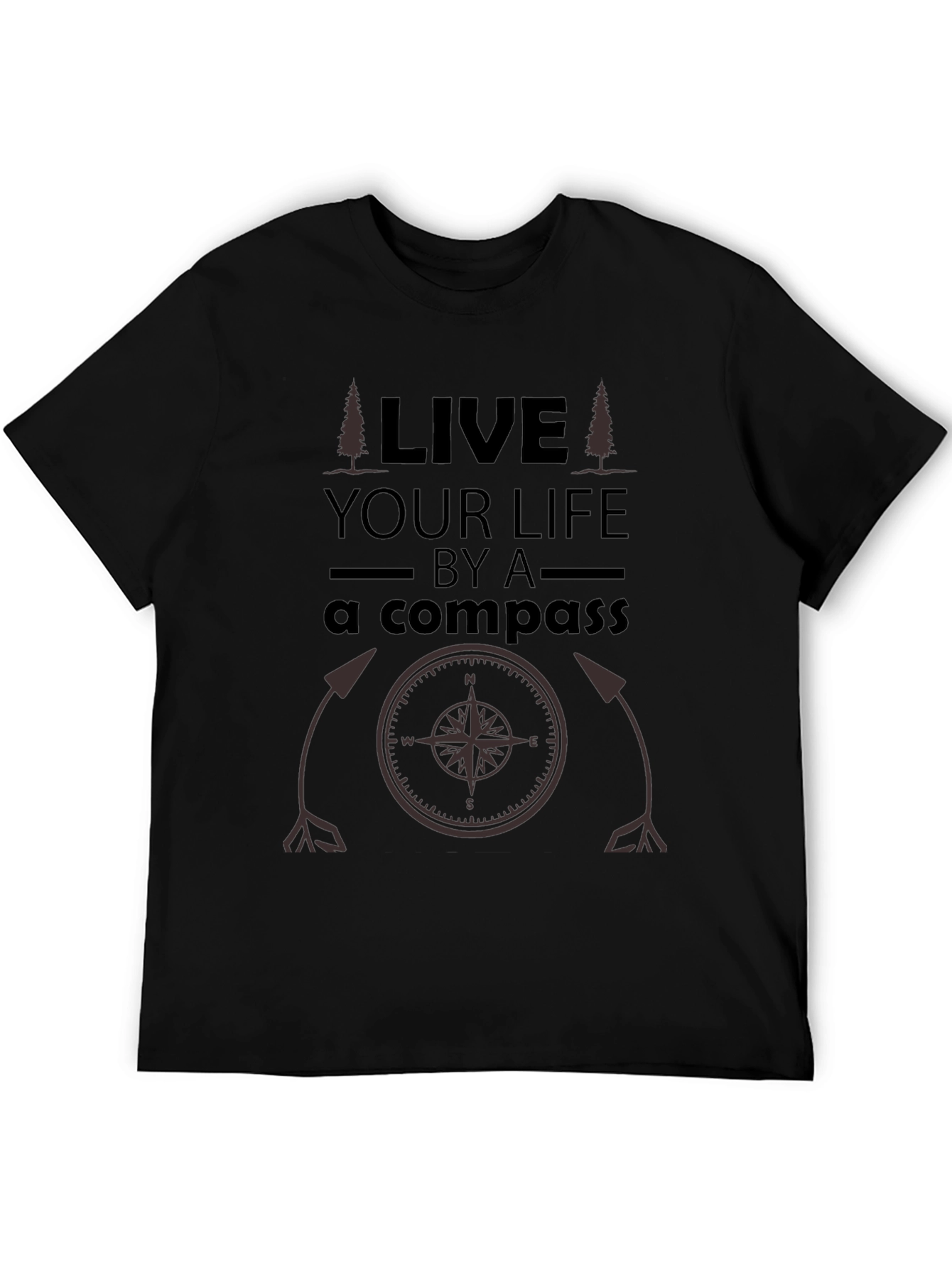 Live Your Life By A Compass Black T-Shirt