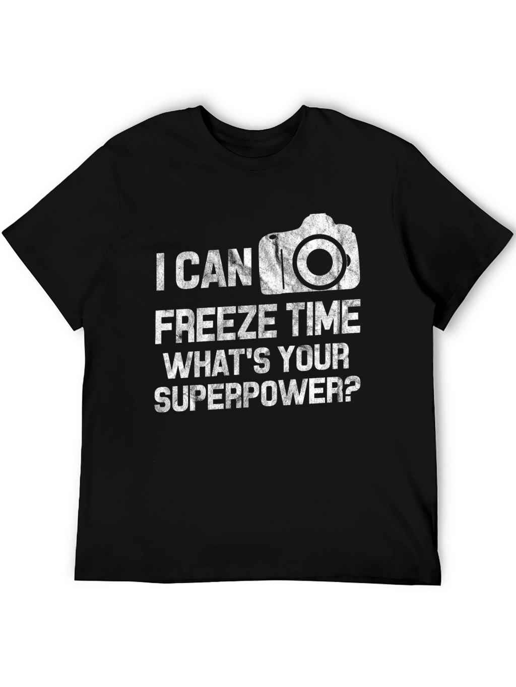I Can Freeze Time T-Shirt - Photography Superpower Tee