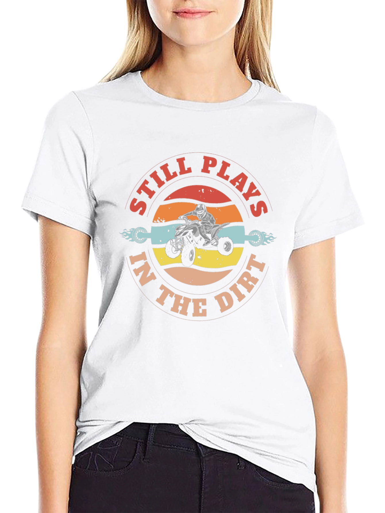 Still Plays in the Dirt ATV T-Shirt