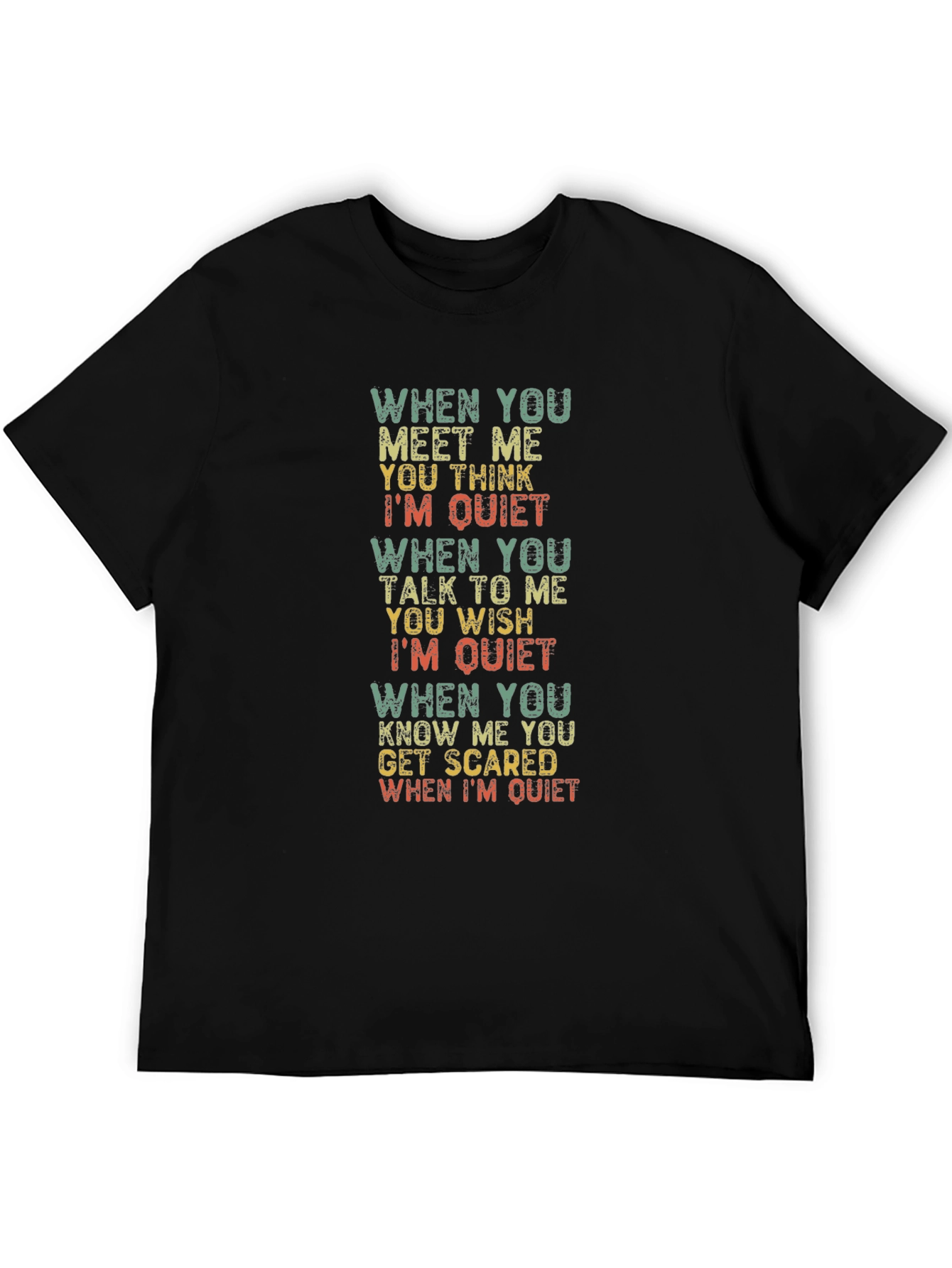 Sarcastic Quiet Funny T-Shirt