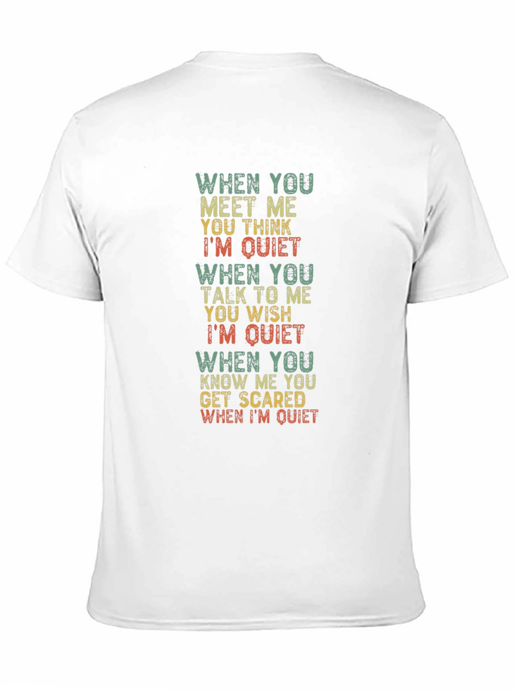 Sarcastic Quiet Funny T-Shirt