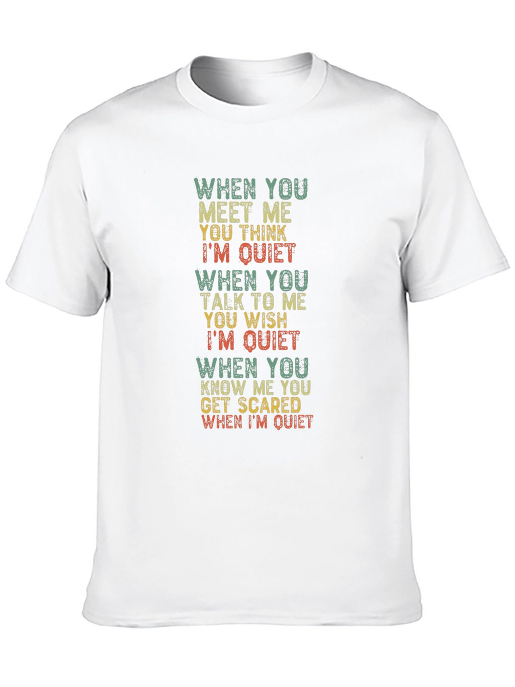 Sarcastic Quiet Funny T-Shirt