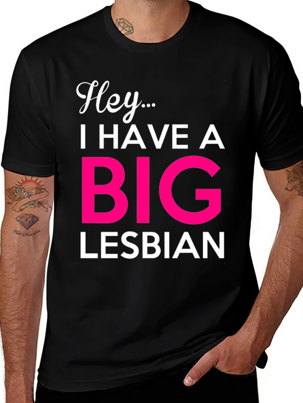 Hey... Big Lesbian Novelty T-Shirt