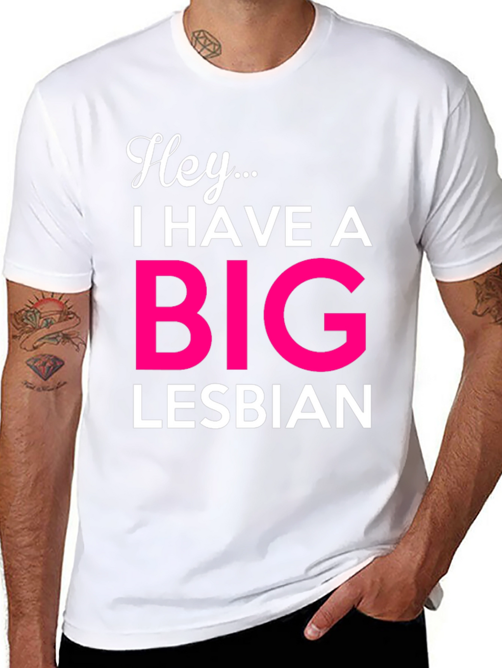 Hey... Big Lesbian Novelty T-Shirt