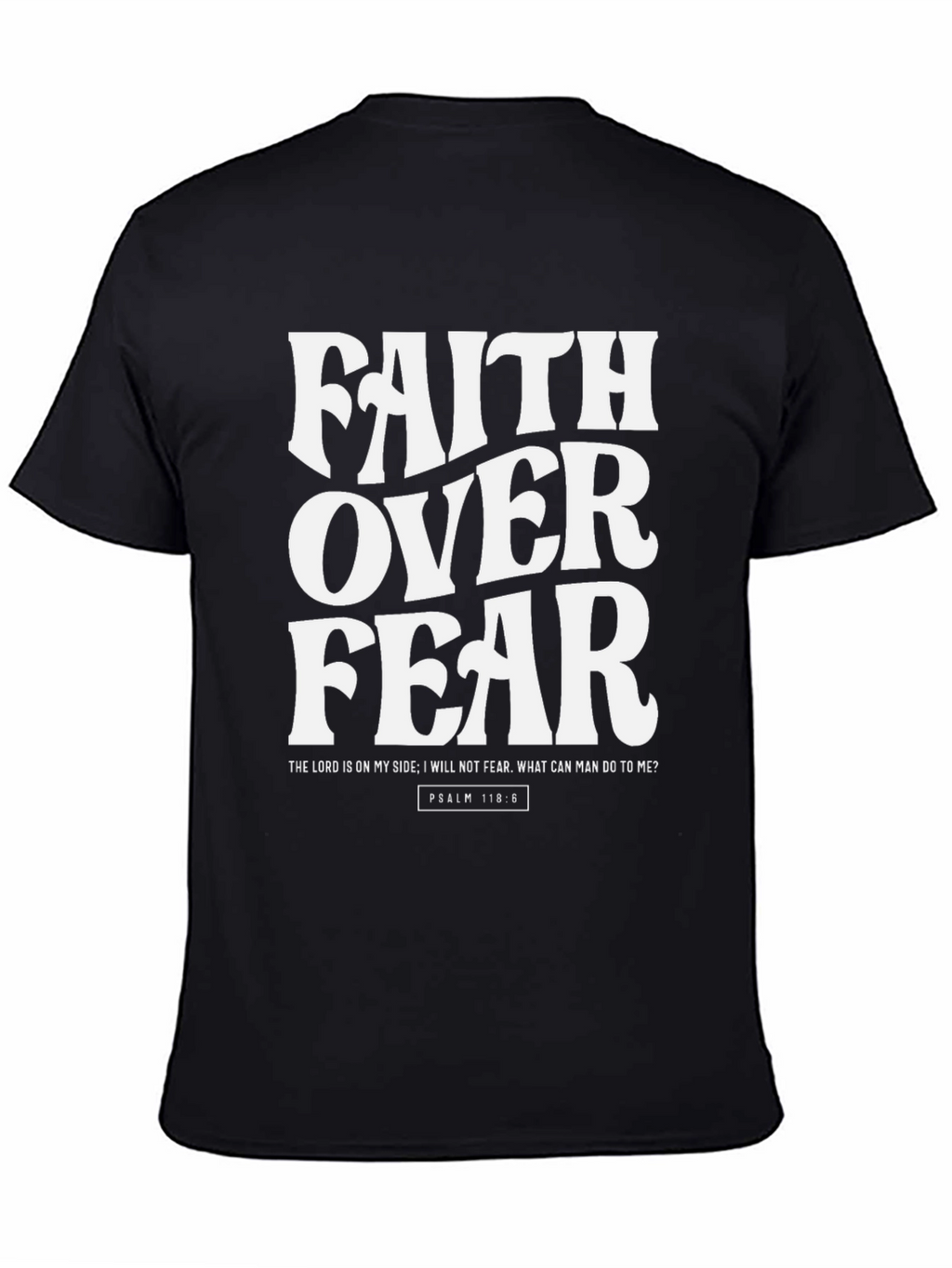 Faith Over Fear Christian T-Shirt