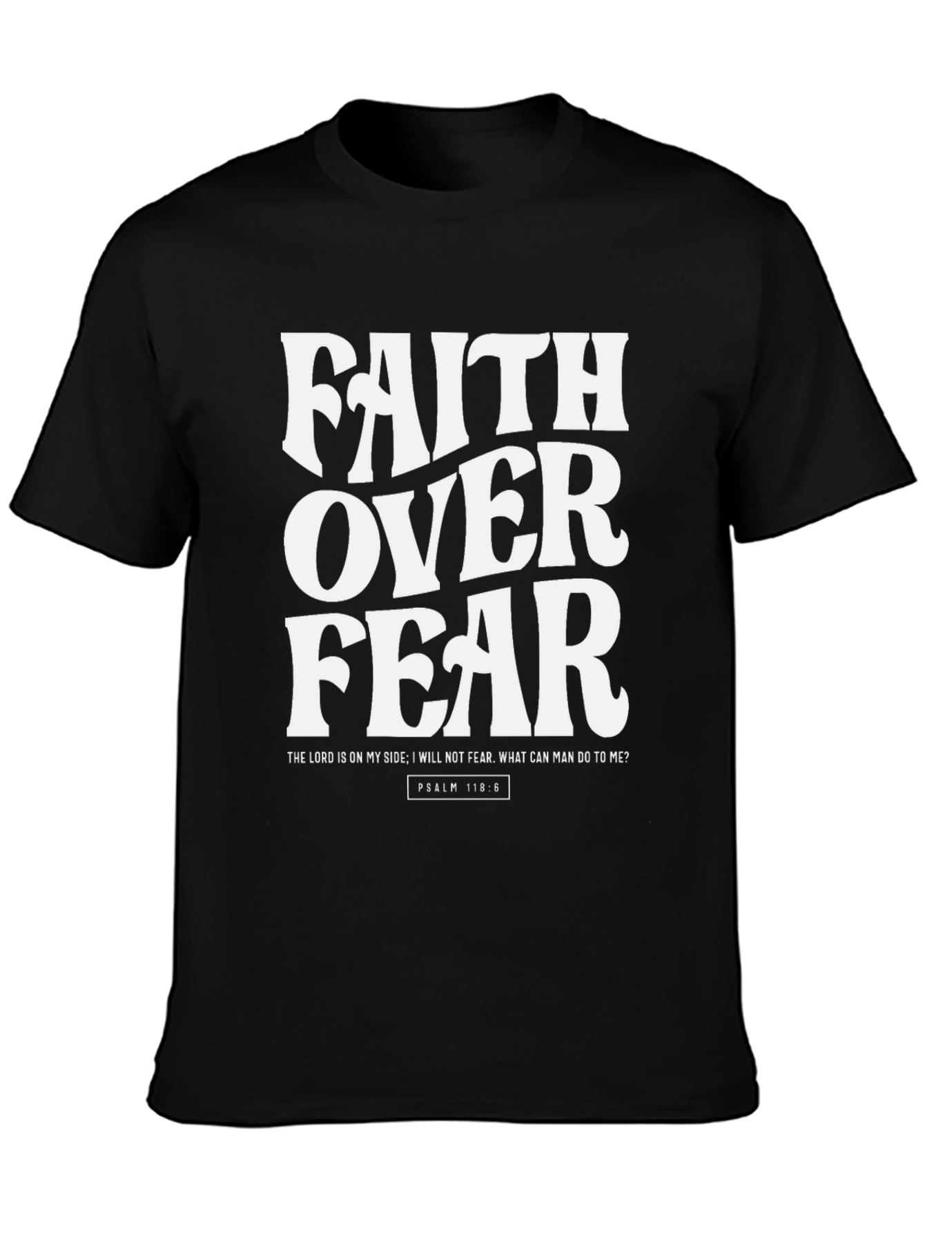 Faith Over Fear Christian T-Shirt