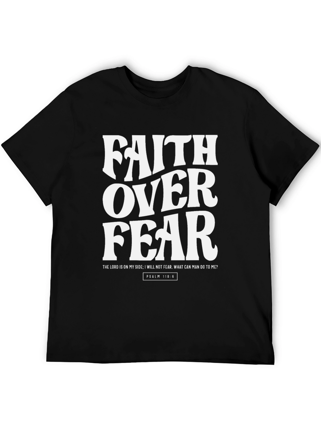 Faith Over Fear Christian T-Shirt