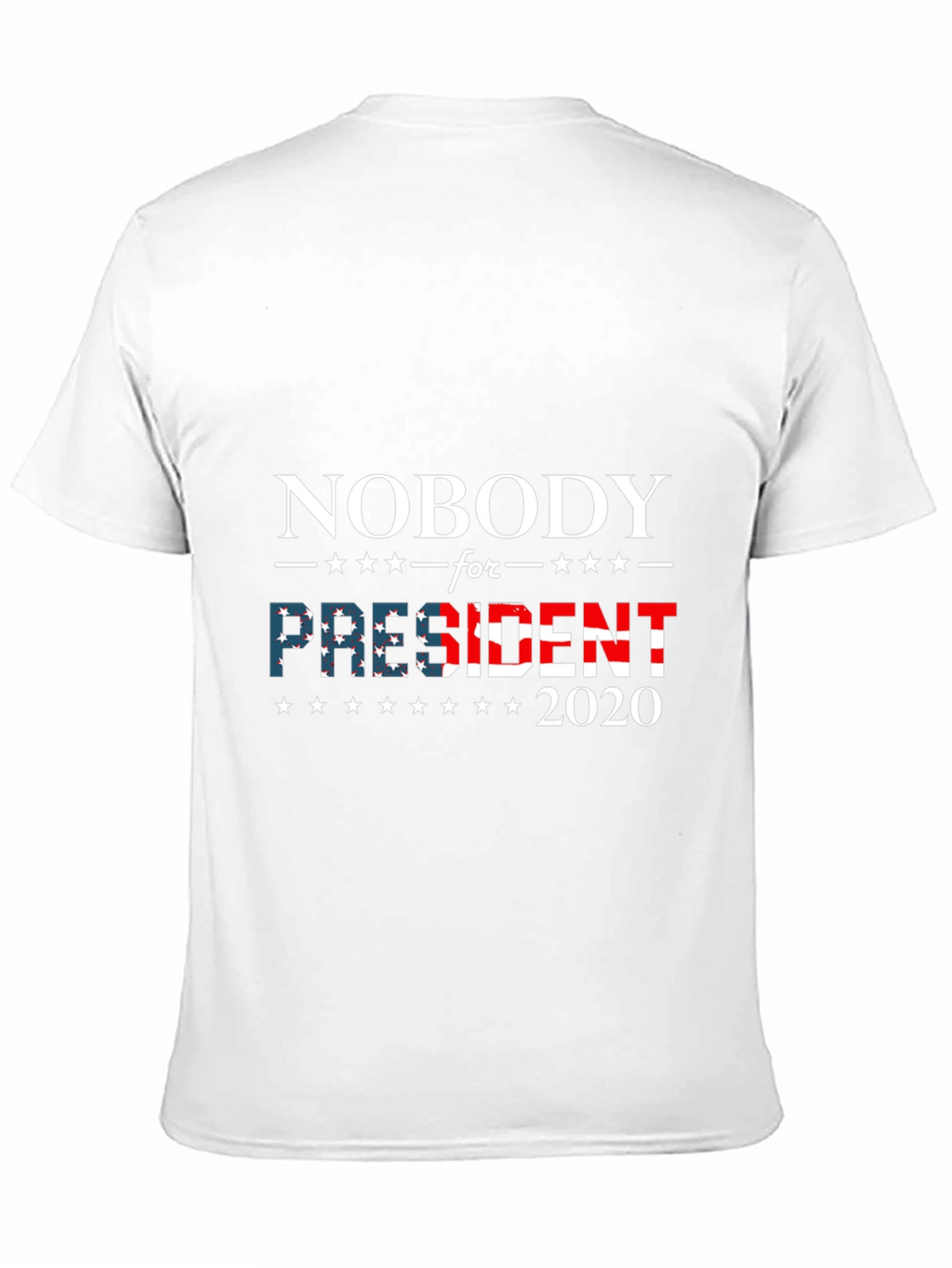 Nobody for President 2020 Graphic Tee