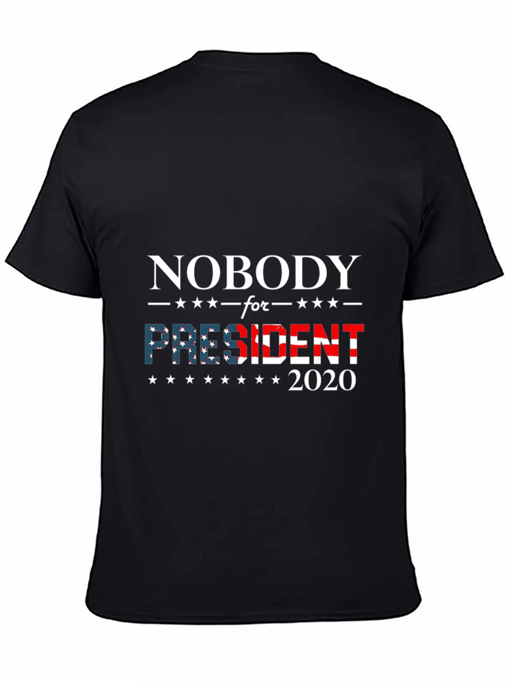 Nobody for President 2020 Graphic Tee