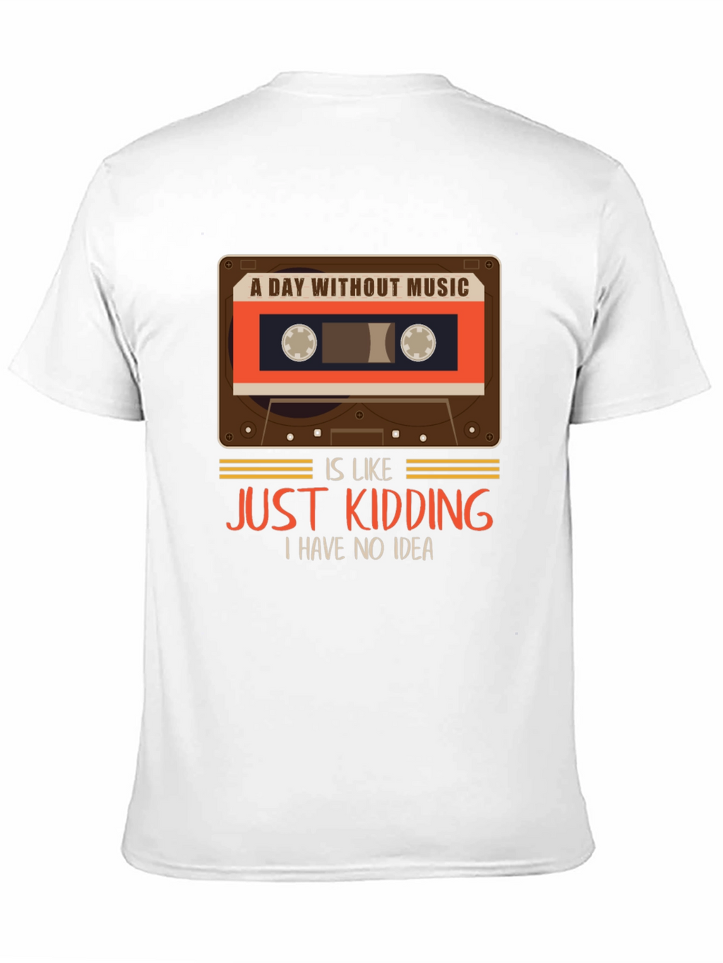 A Day Without Music T-Shirt Funny Music Lover Tee
