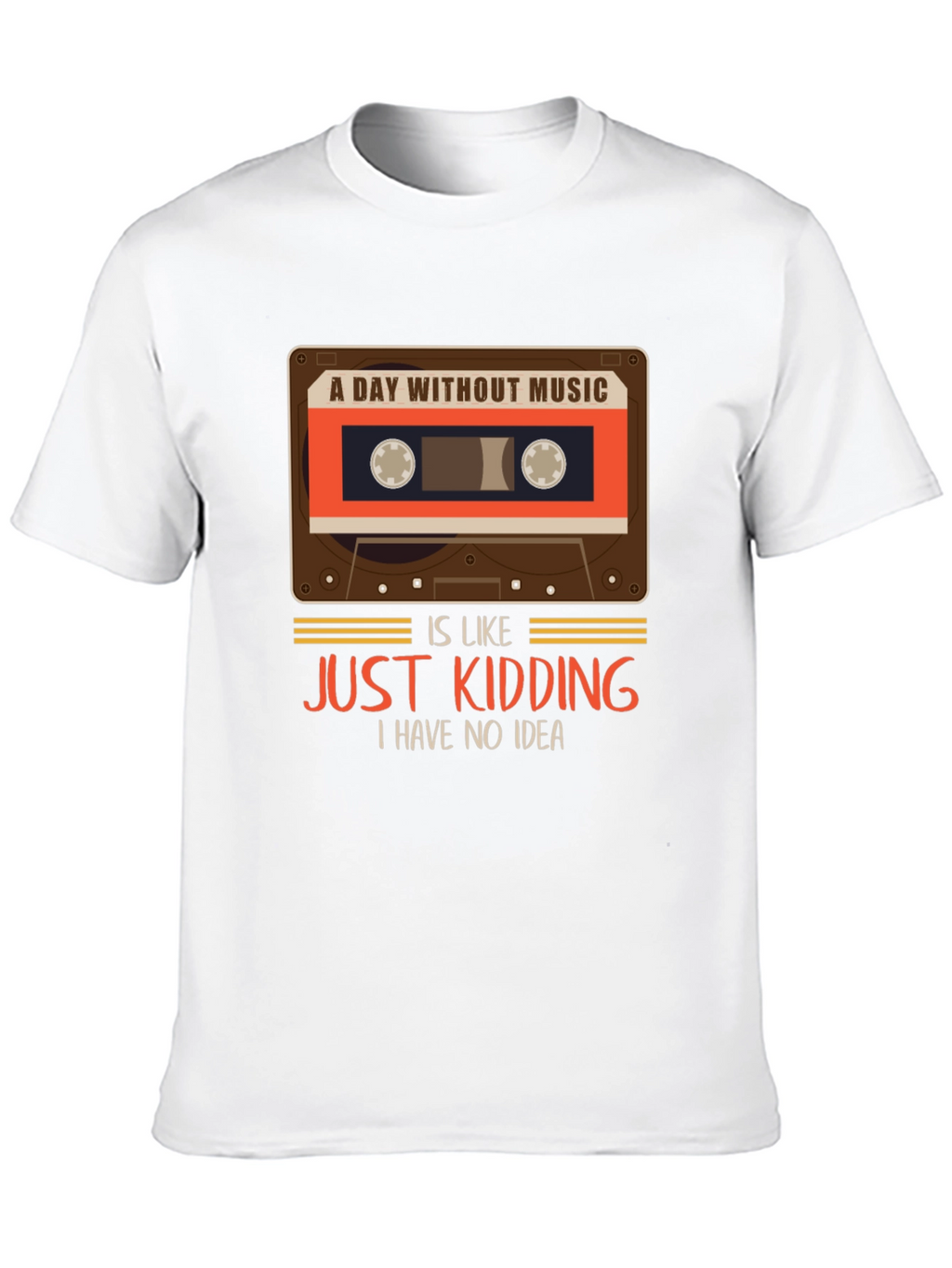 A Day Without Music T-Shirt Funny Music Lover Tee
