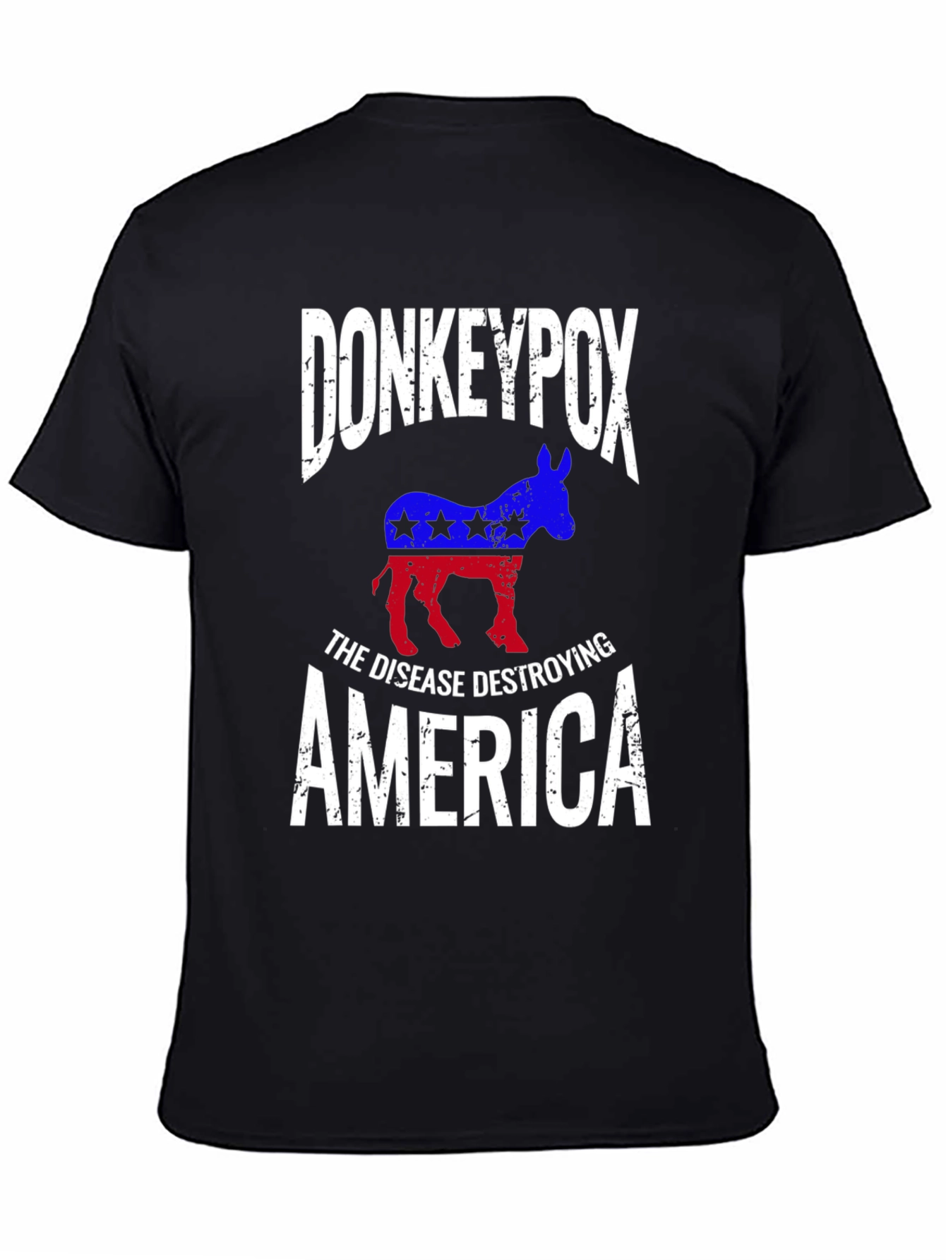 Donkeypox T-Shirt - The Disease Destroying America