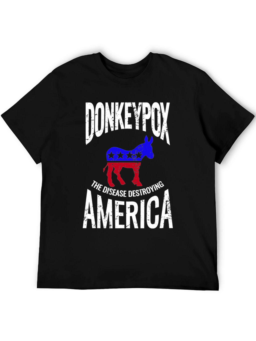 Donkeypox T-Shirt - The Disease Destroying America