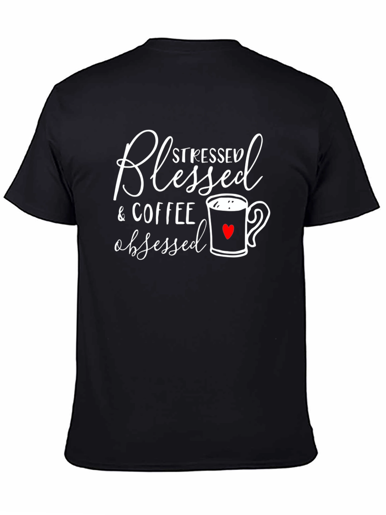 Blessed Stressed Coffee Obsessed Graphic Tee