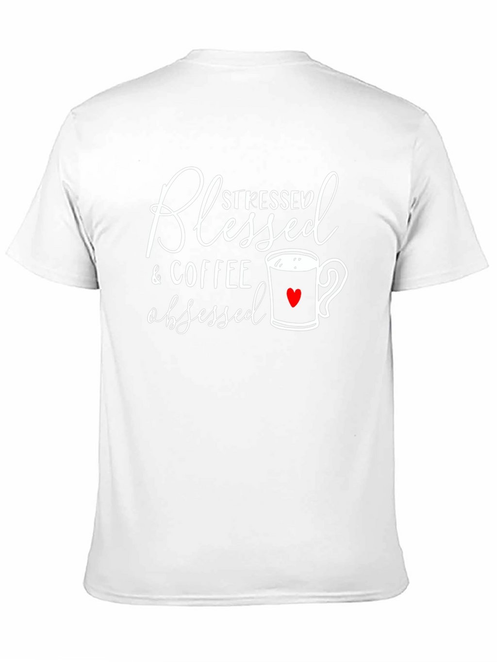 Blessed Stressed Coffee Obsessed Graphic Tee
