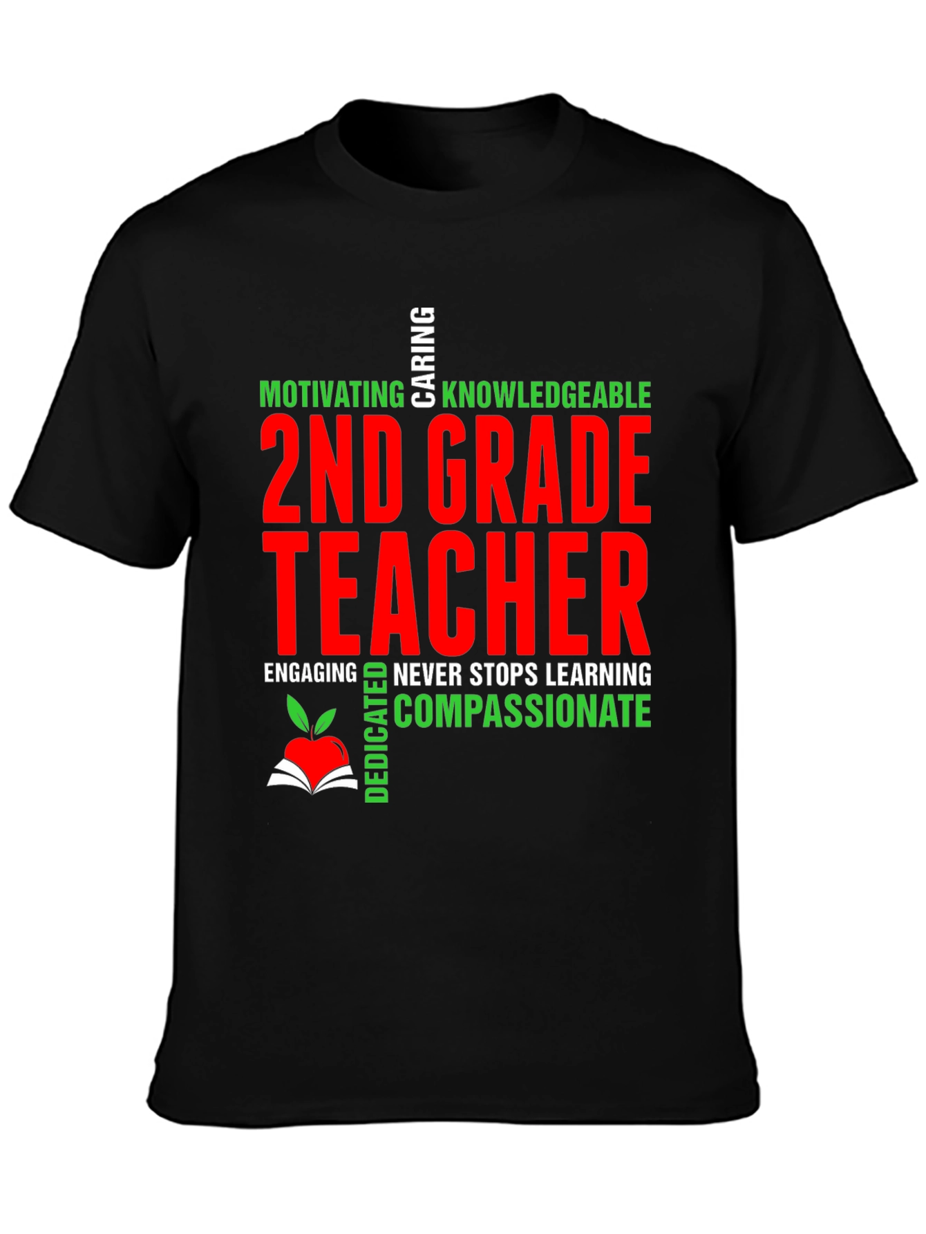 2nd Grade Teacher T-Shirt - Motivating Compassionate & Dedicated
