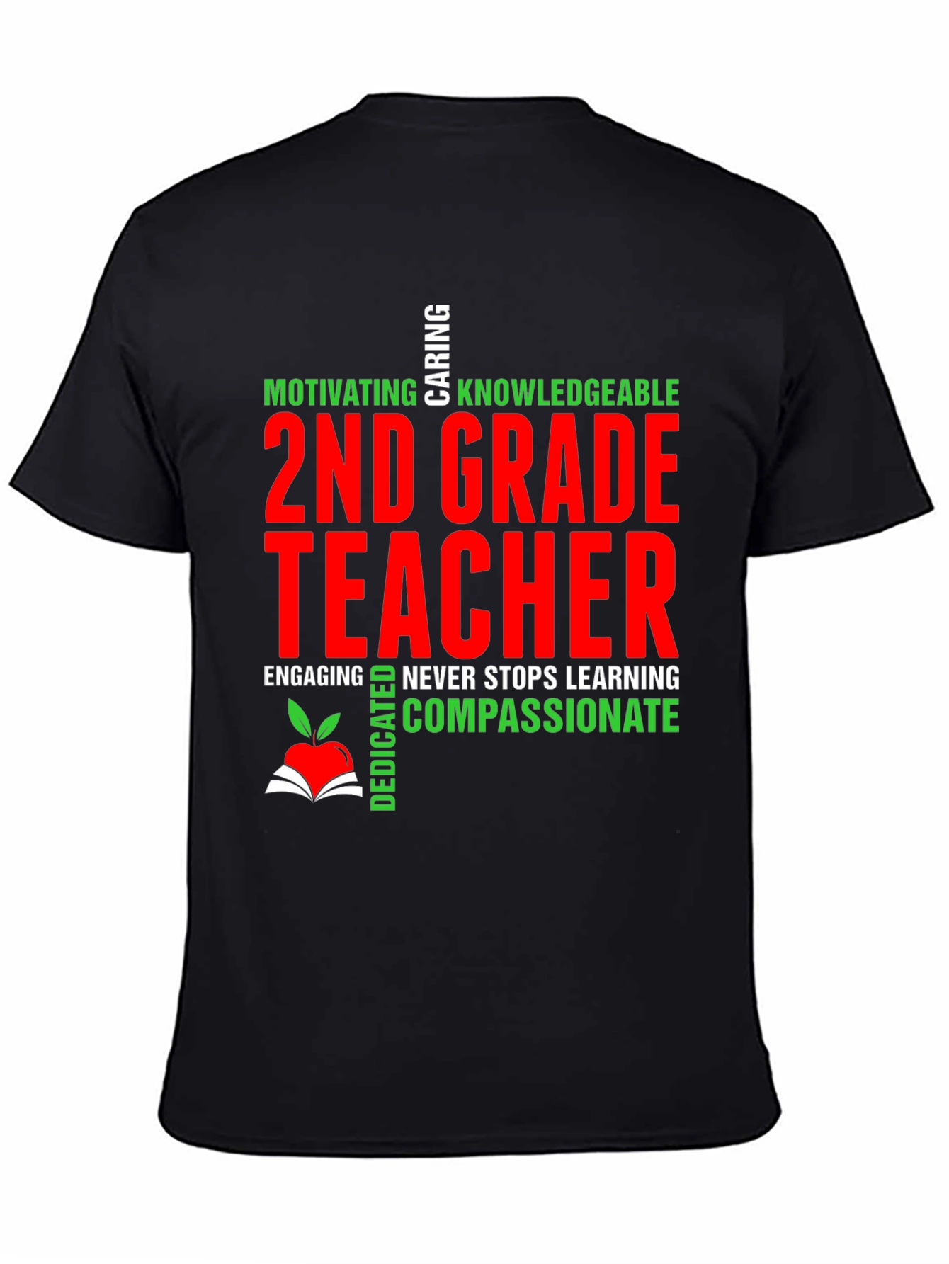 2nd Grade Teacher T-Shirt - Motivating Compassionate & Dedicated