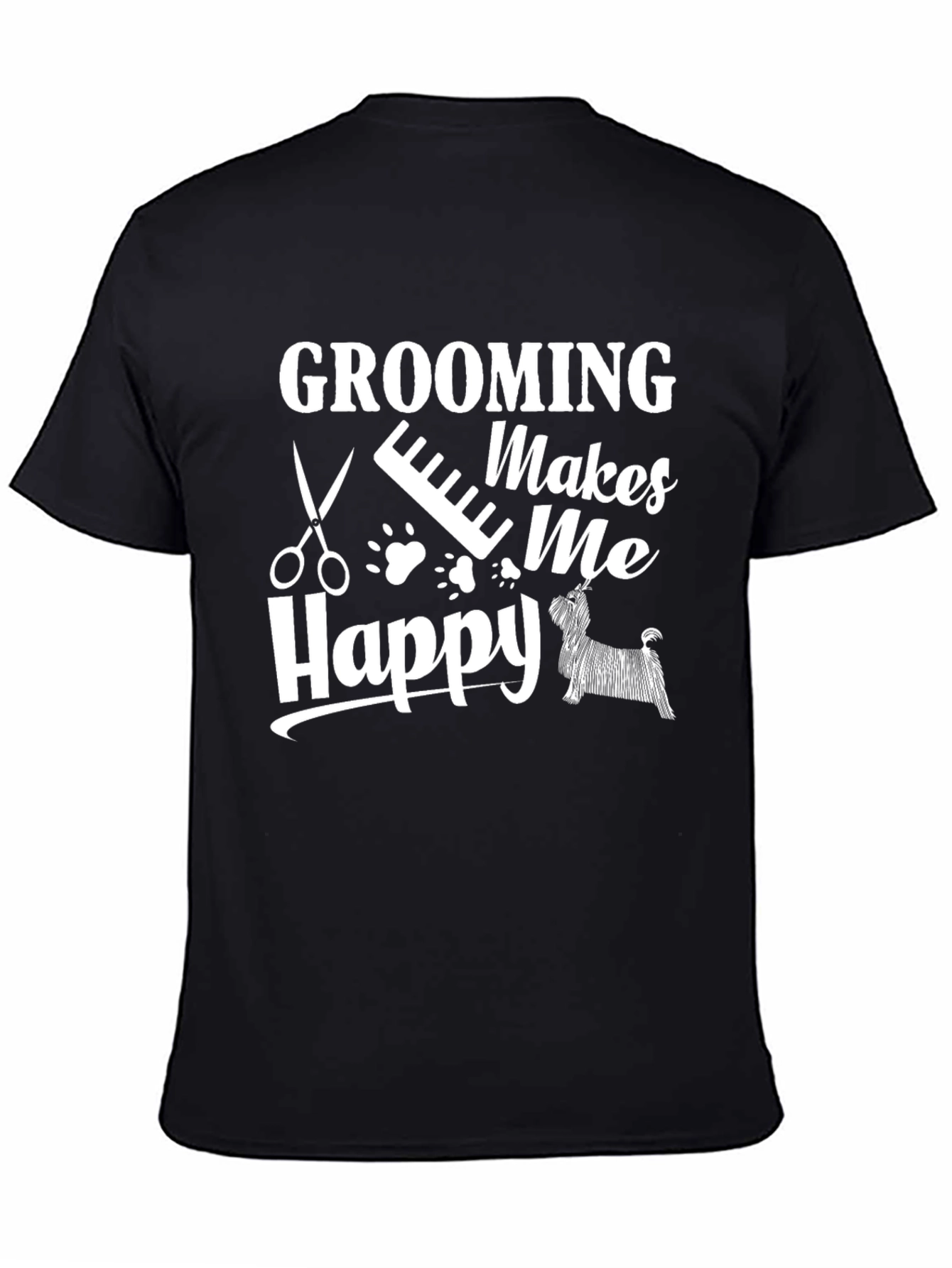 Grooming Makes Me Happy Black T-Shirt