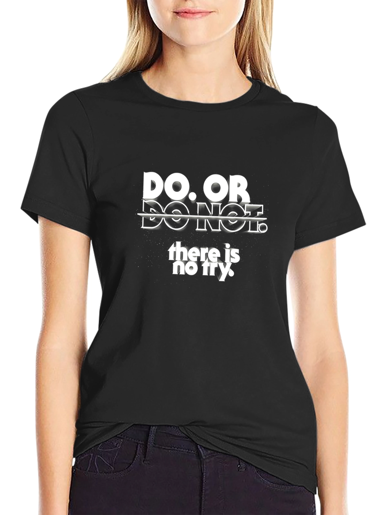 Do or Do Not T-Shirt - Motivational Graphic Tee