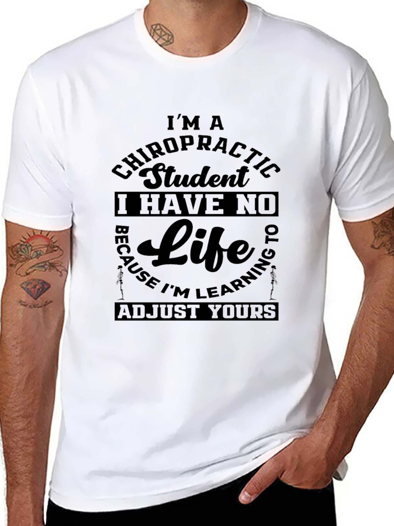 Chiropractic Student T-Shirt - No Life Adjust Yours!