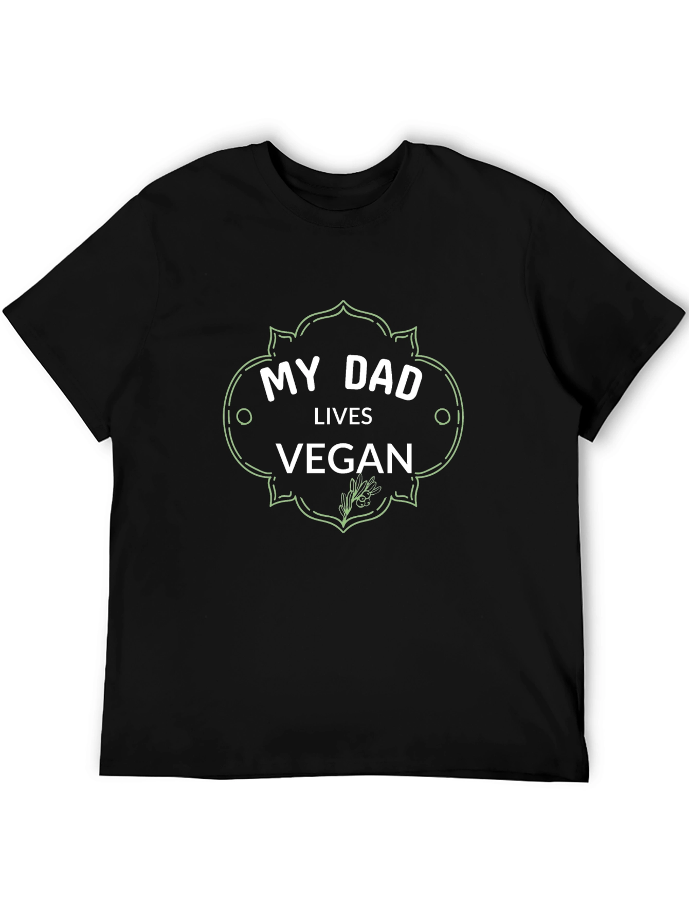 My Dad Lives Vegan T-Shirt - Mens Black Graphic Tee