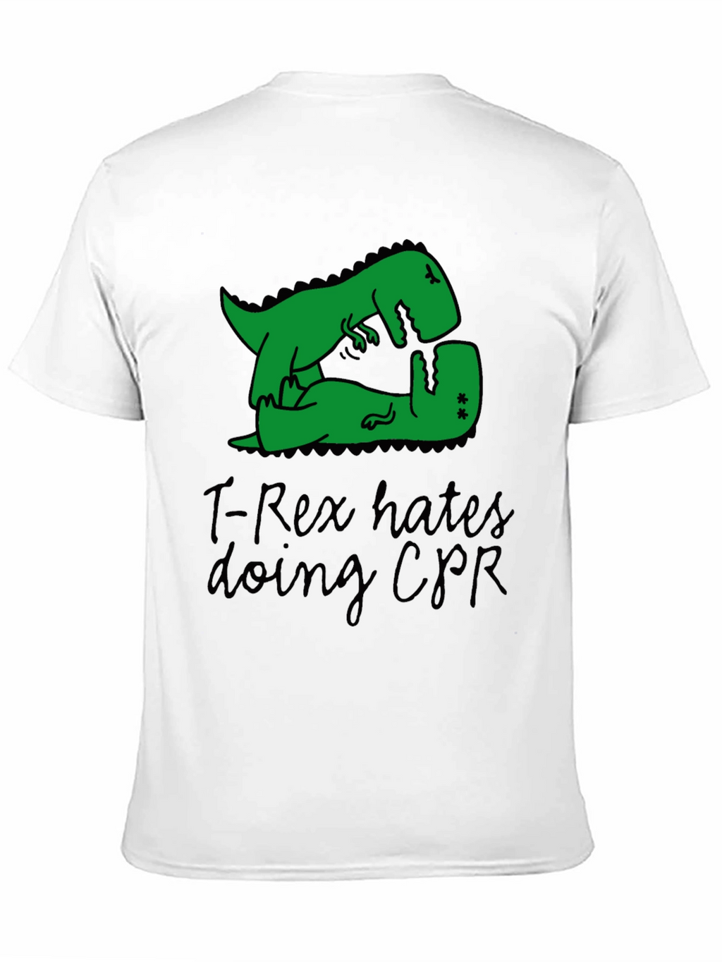 T-Rex Hates CPR Graphic T-Shirt - Funny Dinosaur Tee