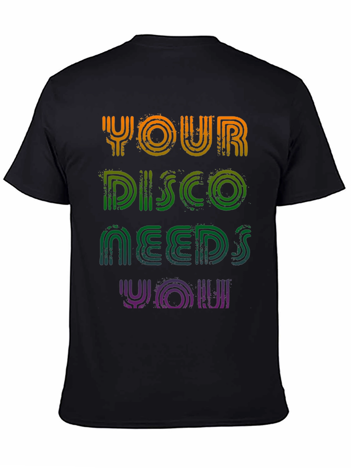Your Disco Needs You T-Shirt - Retro Party Tee
