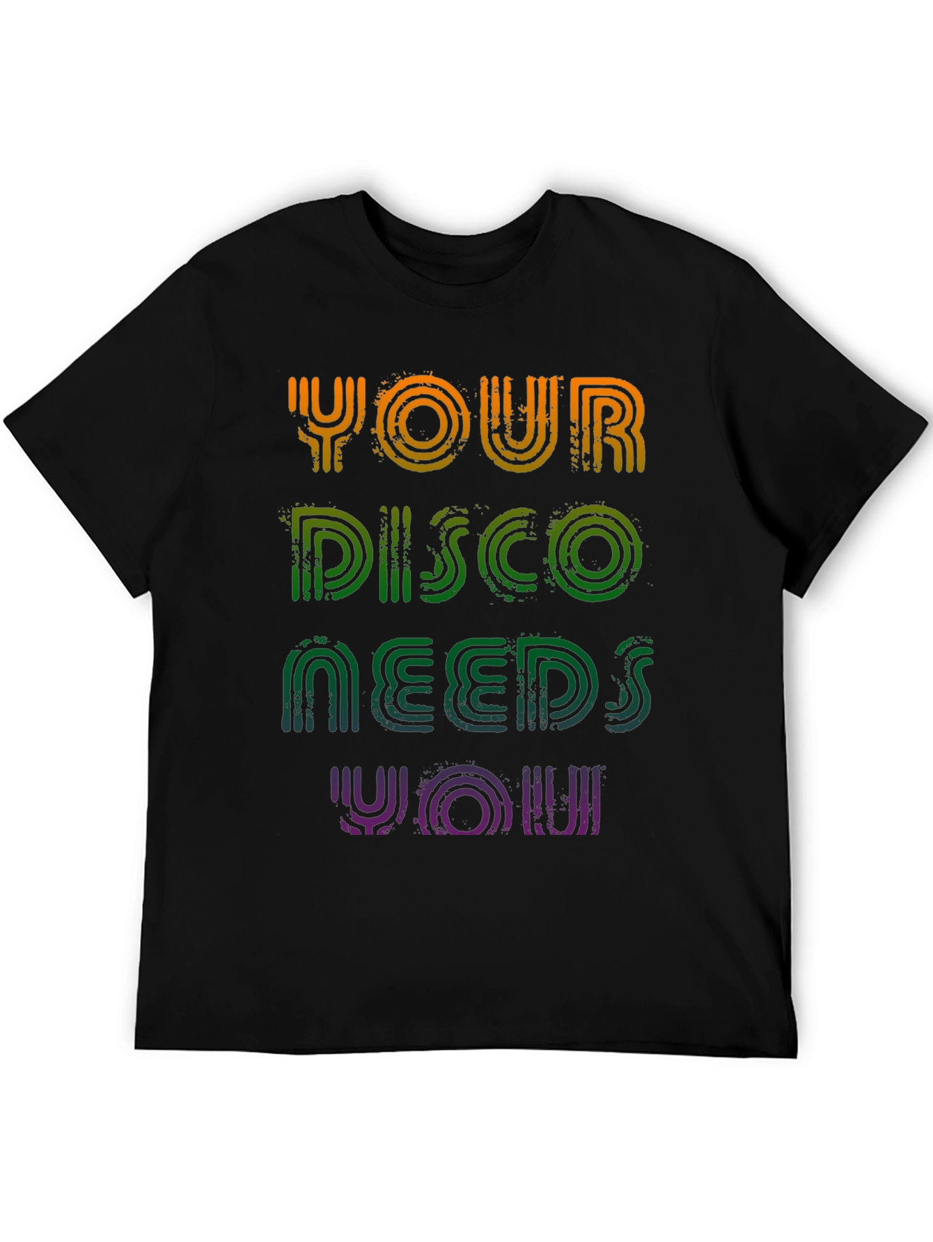 Your Disco Needs You T-Shirt - Retro Party Tee